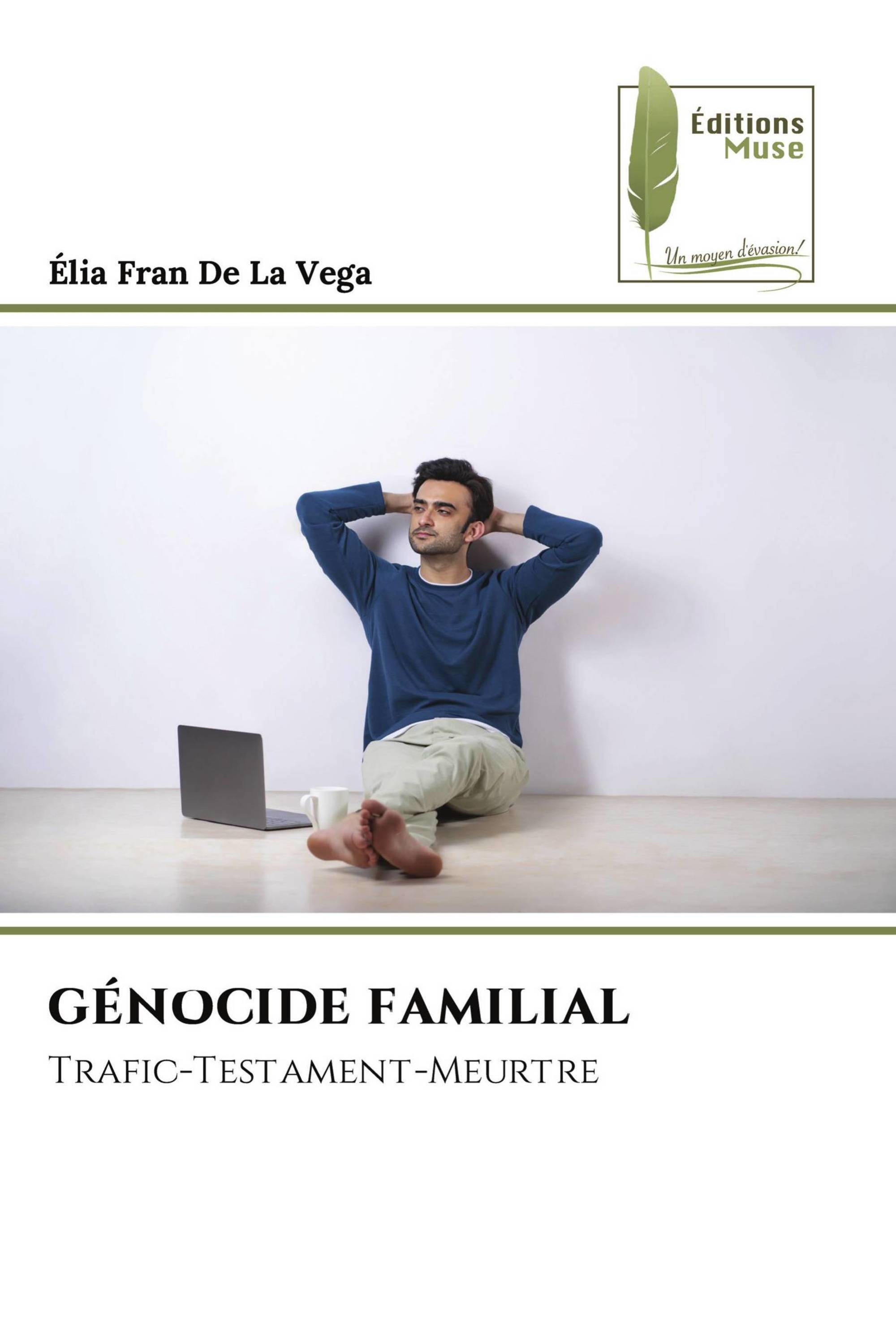 GÉNOCIDE FAMILIAL