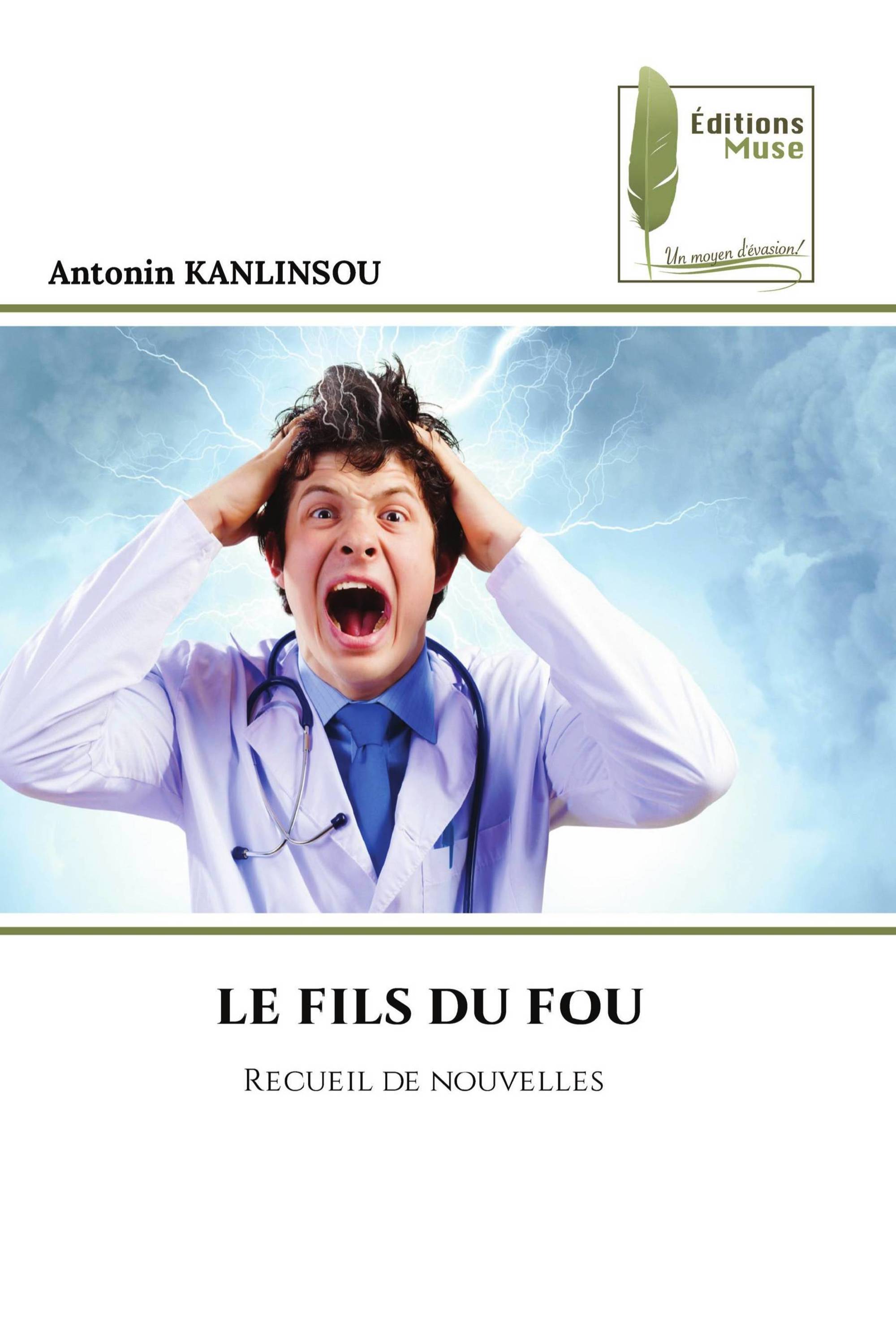 LE FILS DU FOU