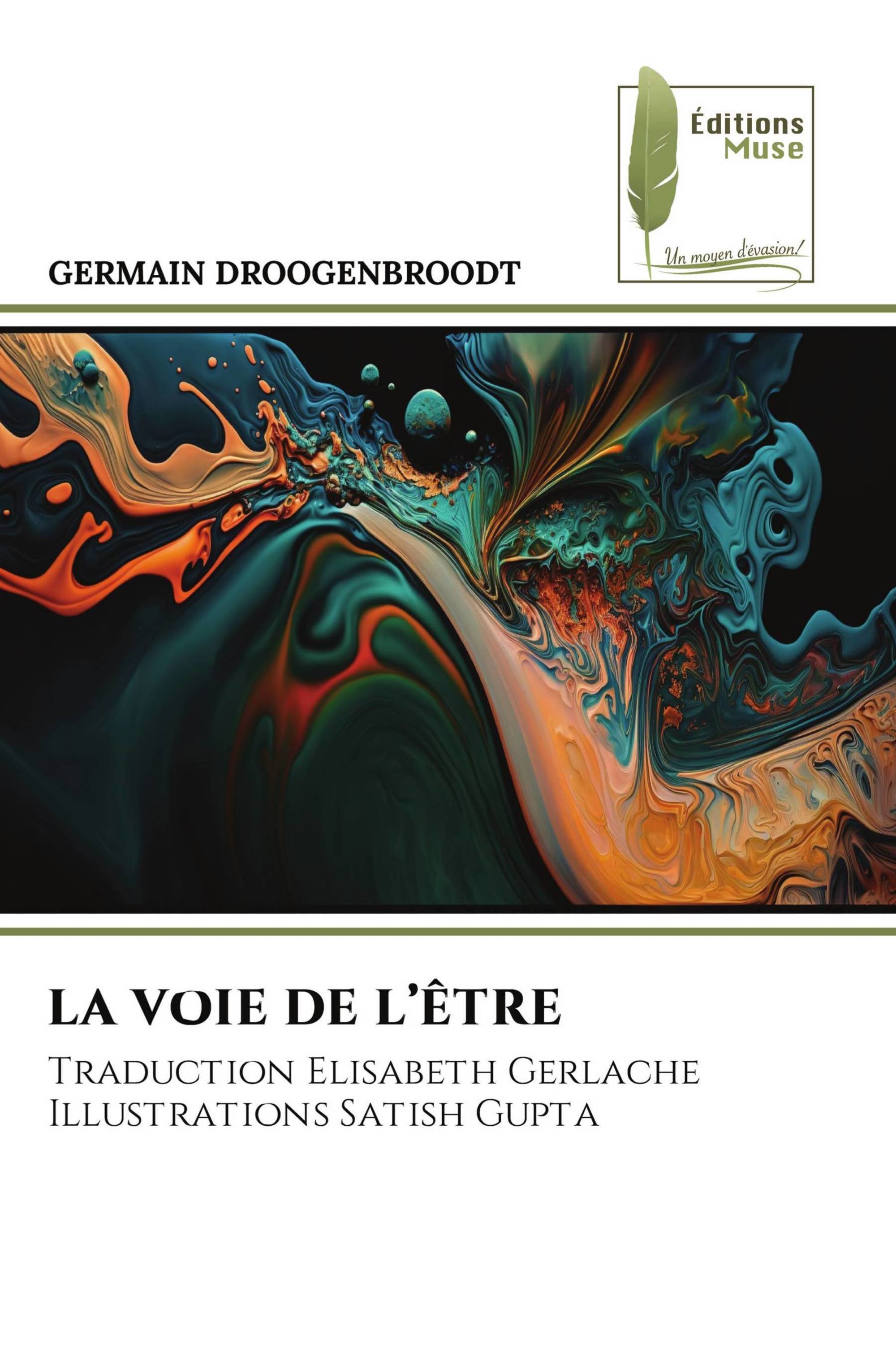 LA VOIE DE L’ÊTRE