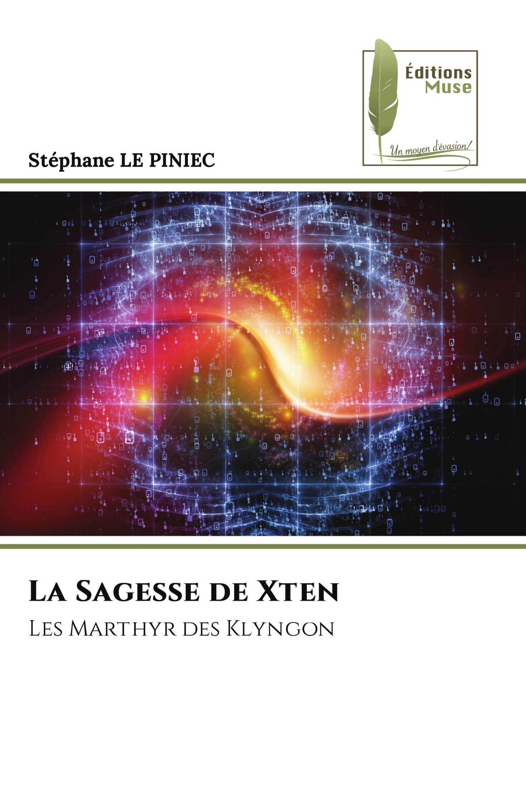 La Sagesse de Xten