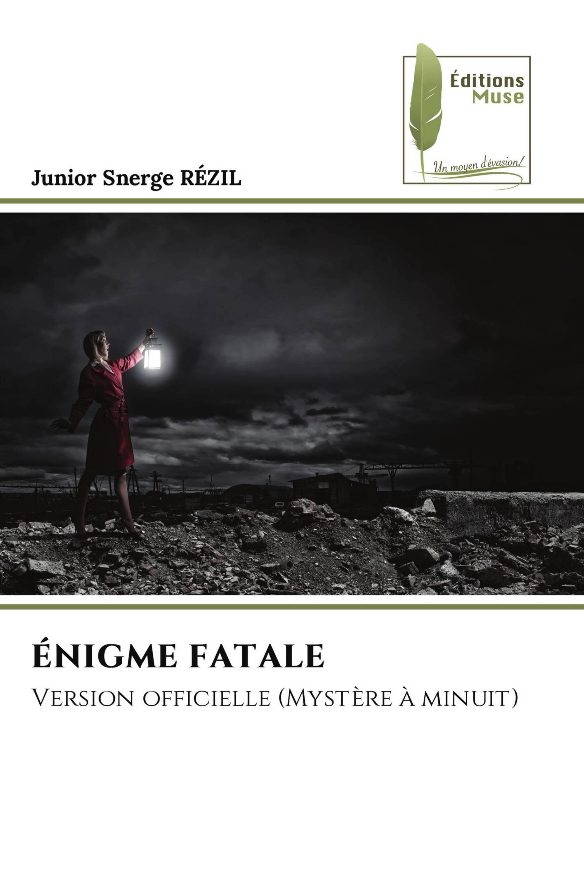 ÉNIGME FATALE