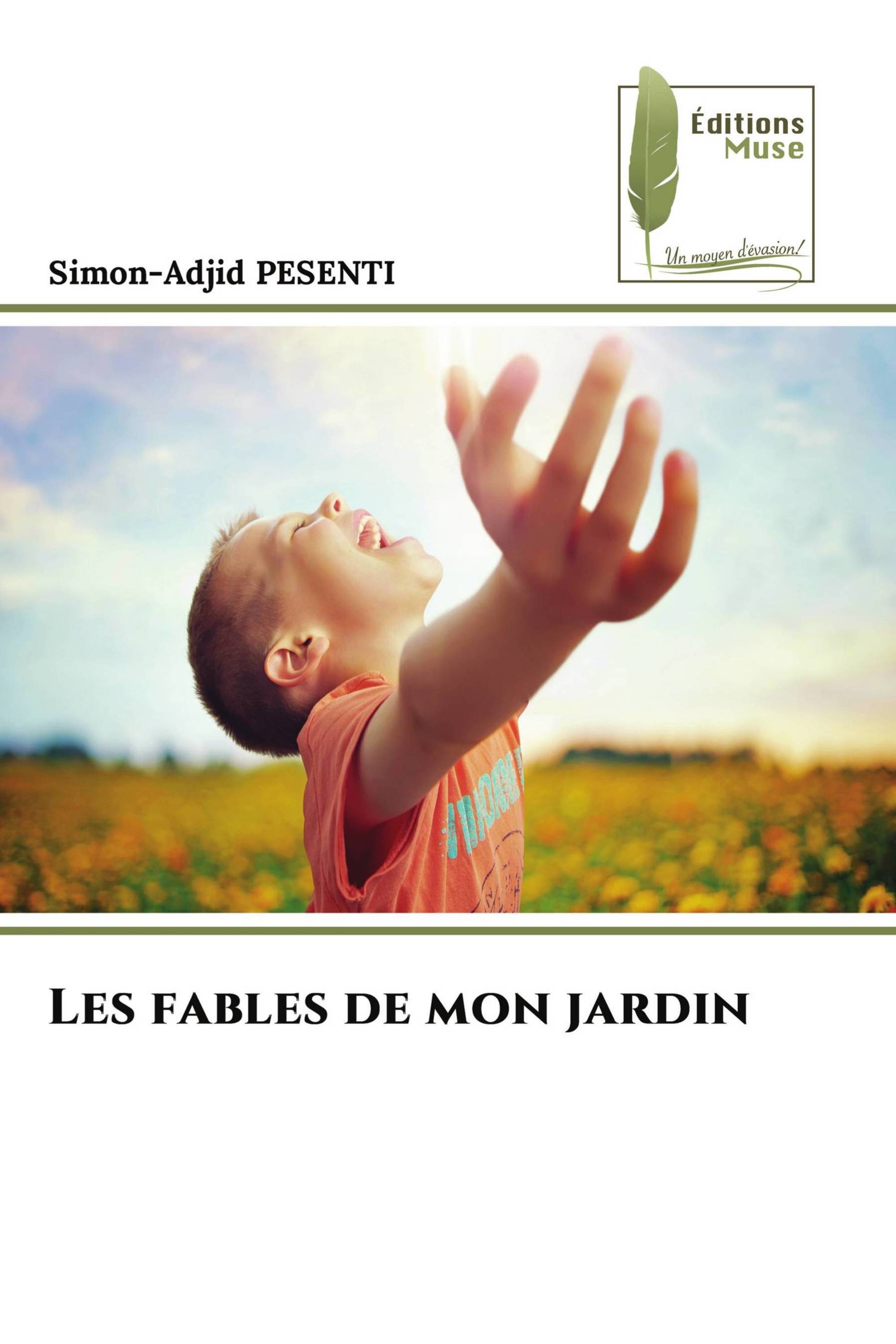 Les fables de mon jardin