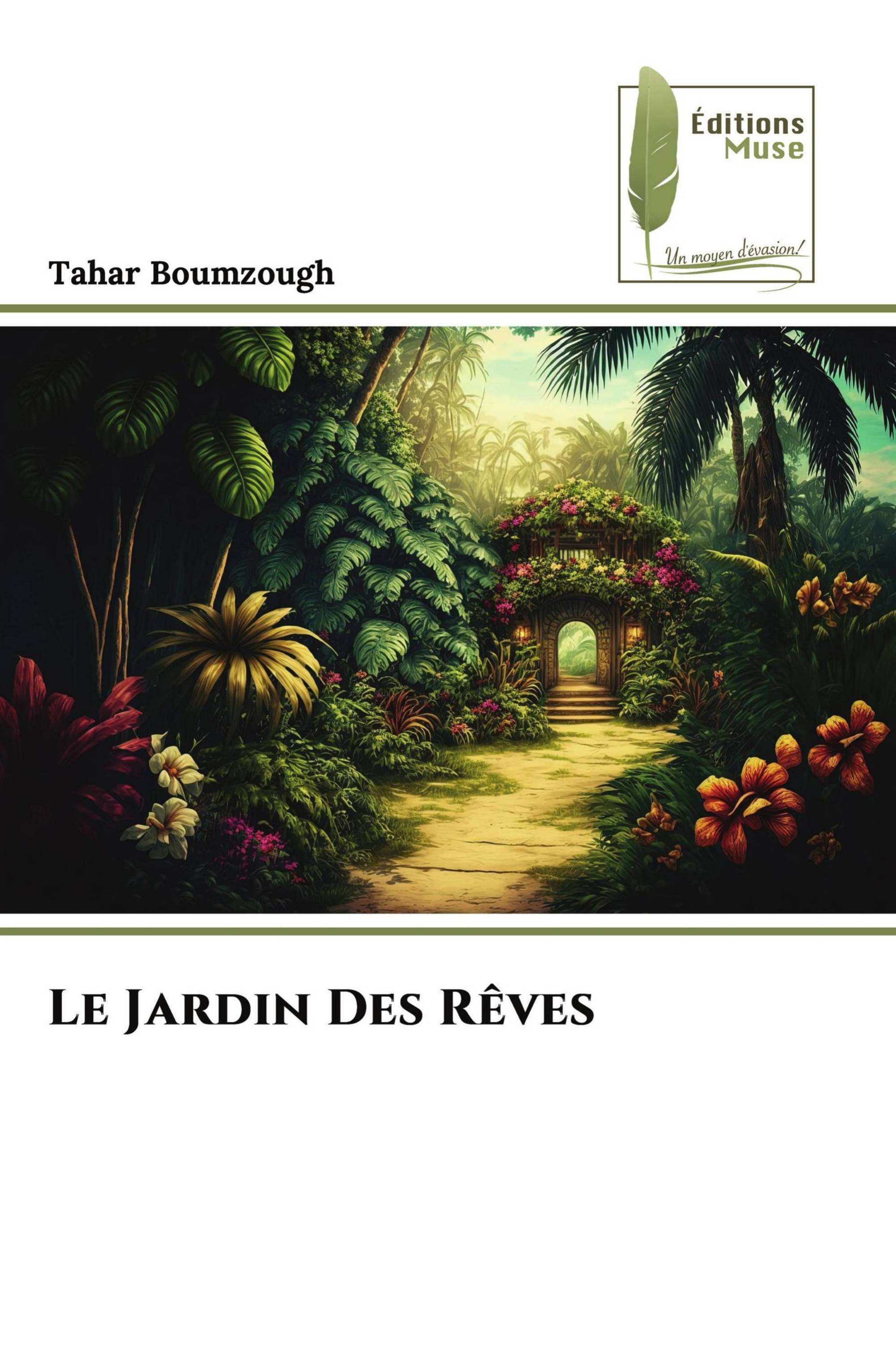 Le Jardin Des Rêves