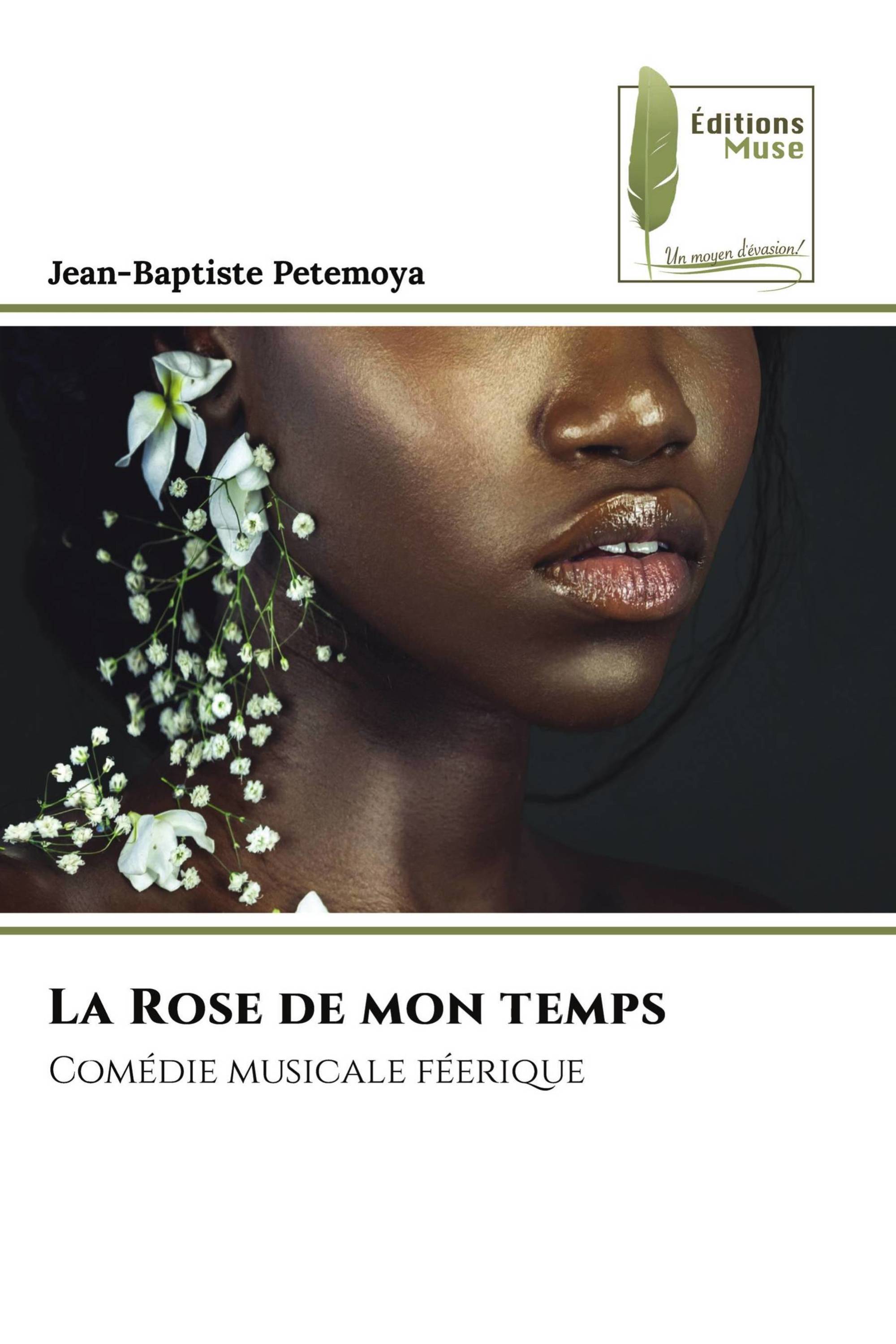 La Rose de mon temps