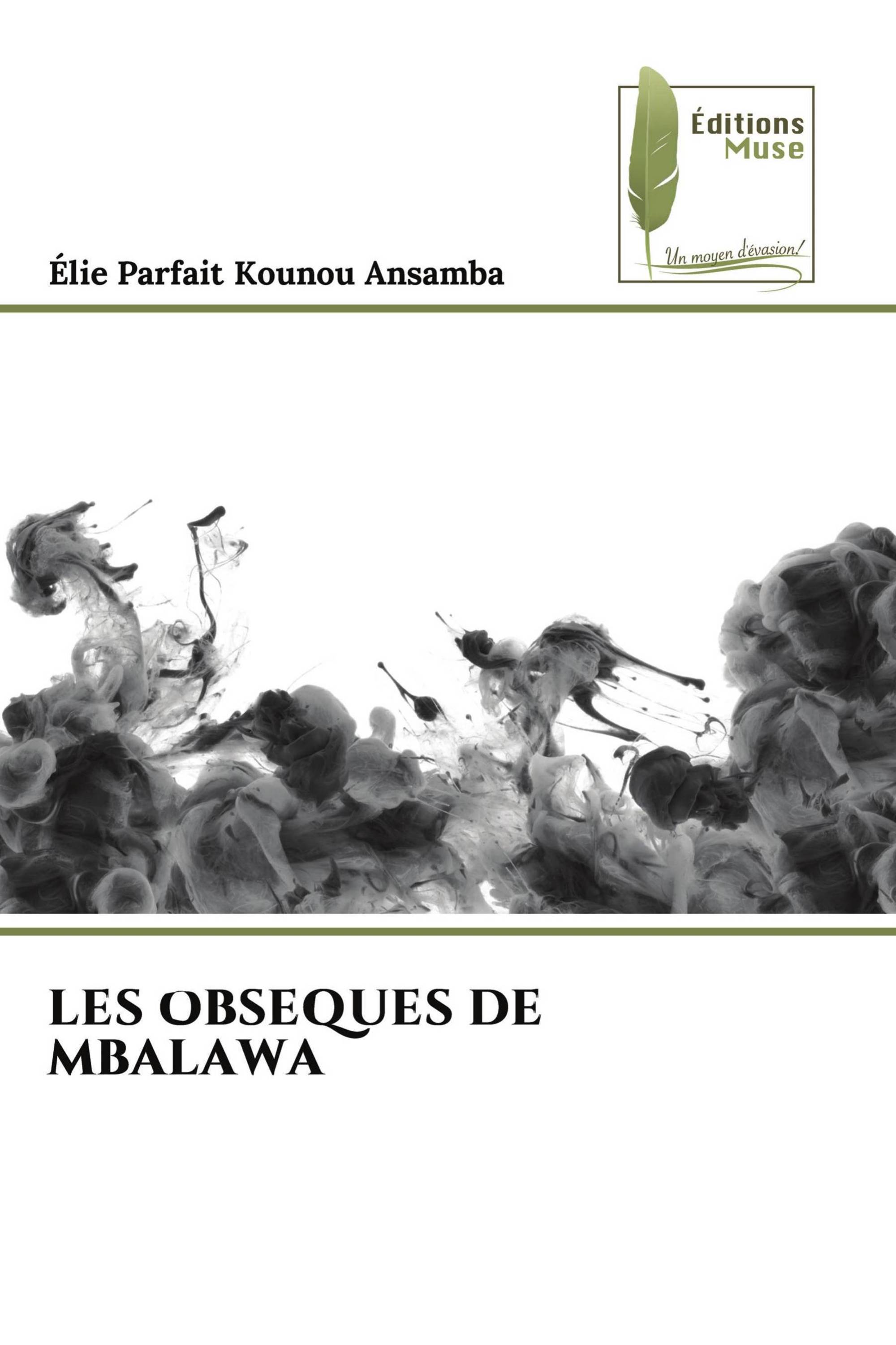 LES OBSEQUES DE MBALAWA