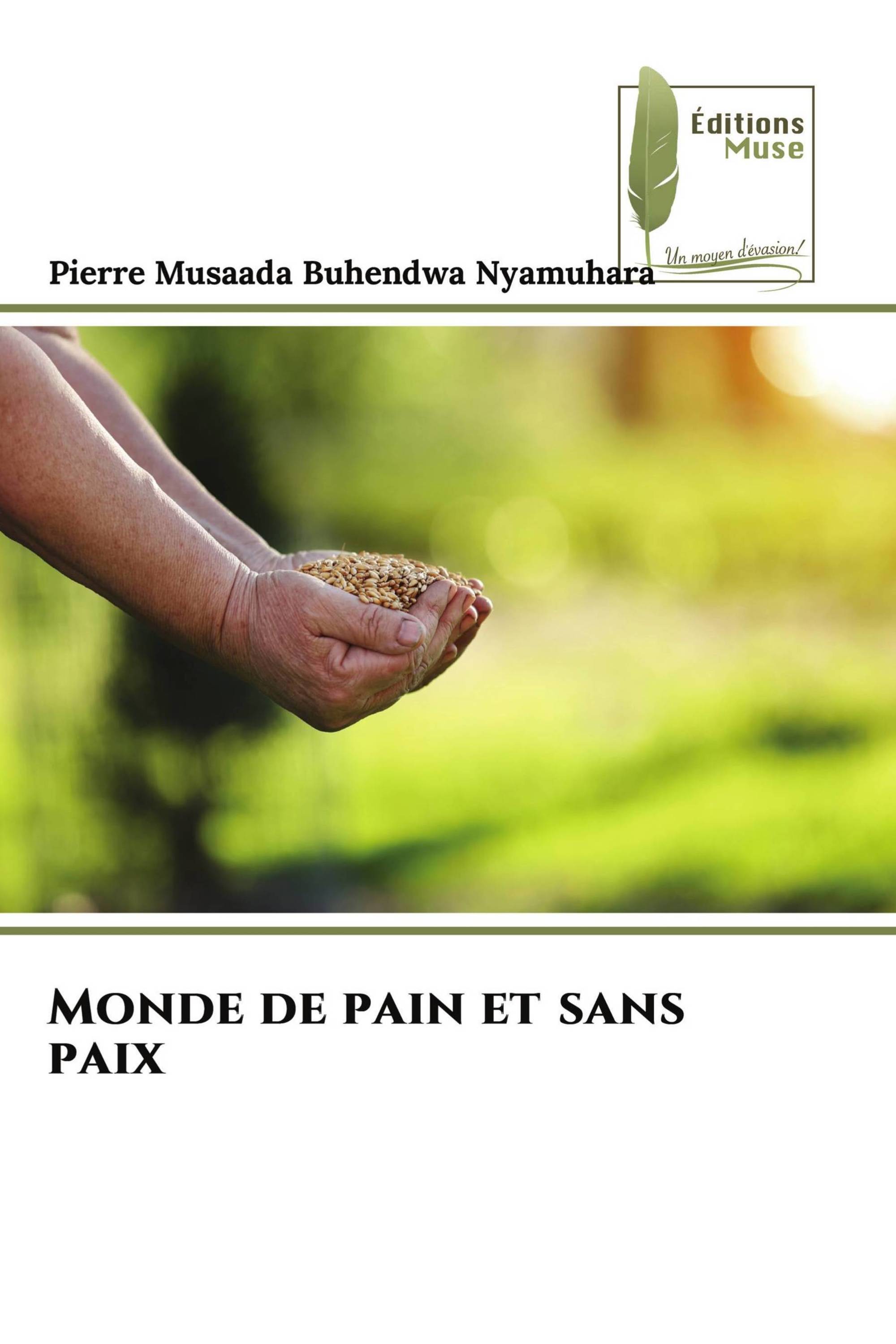 Monde de pain et sans paix