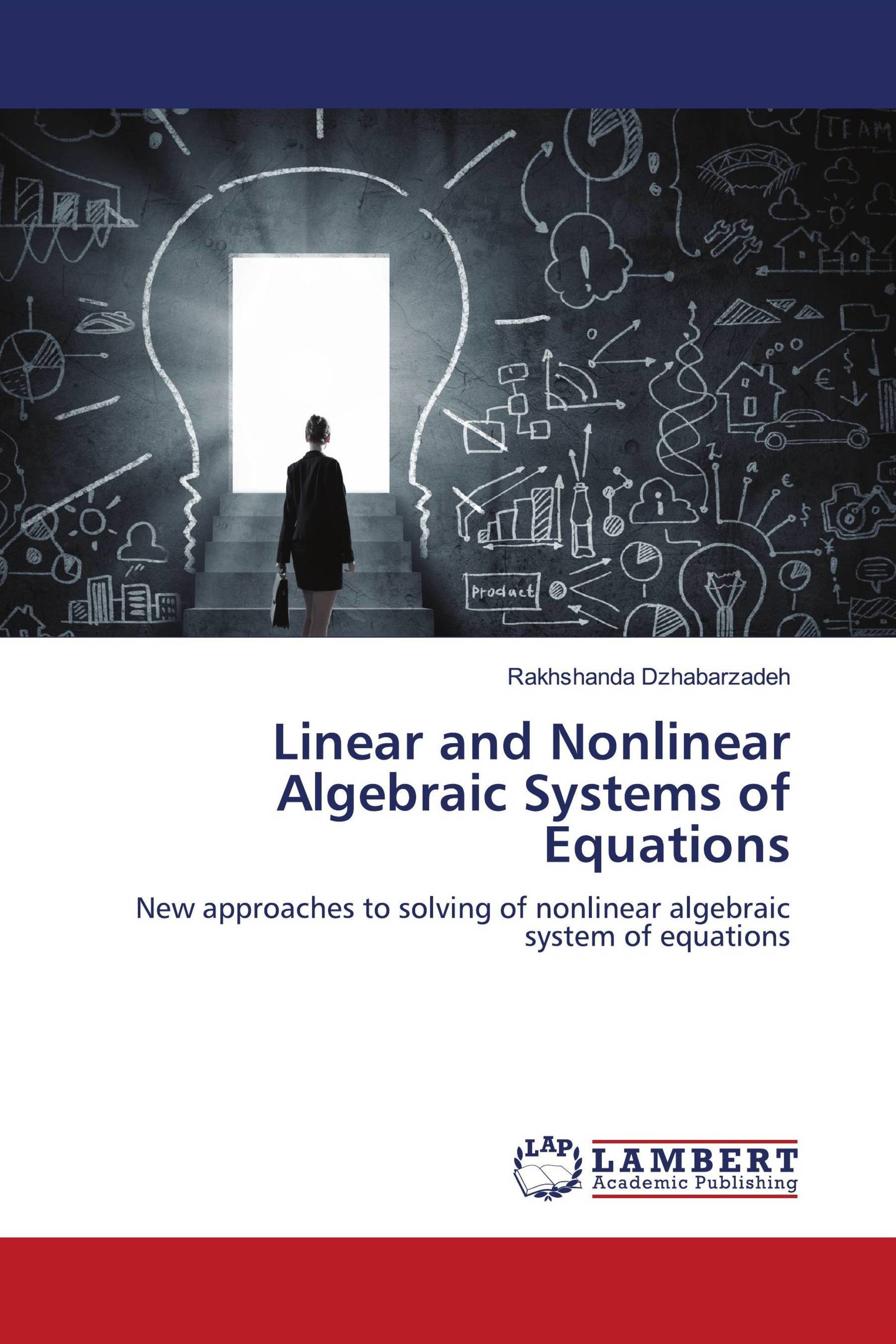 Linear and Nonlinear Algebraic Systems of Equations