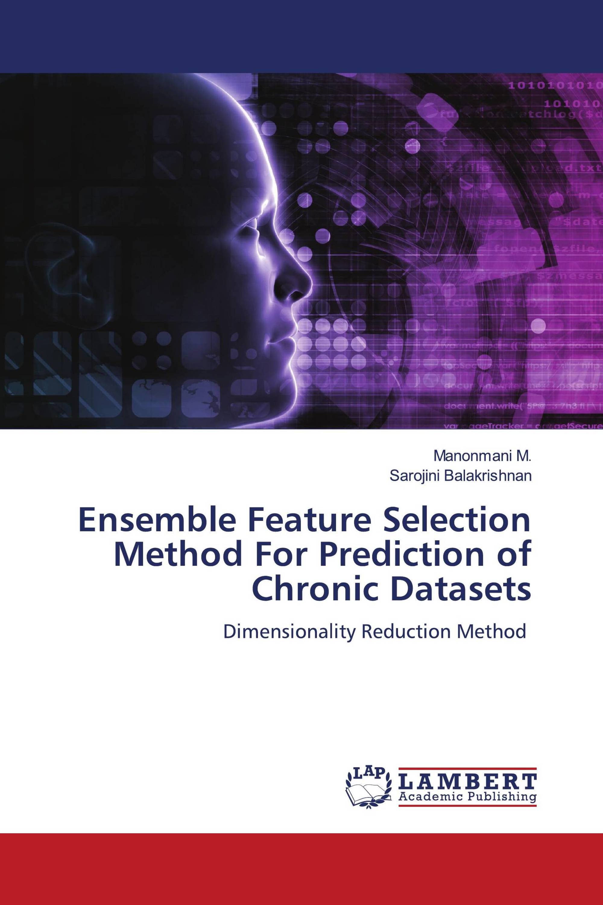 Ensemble Feature Selection Method For Prediction of Chronic Datasets