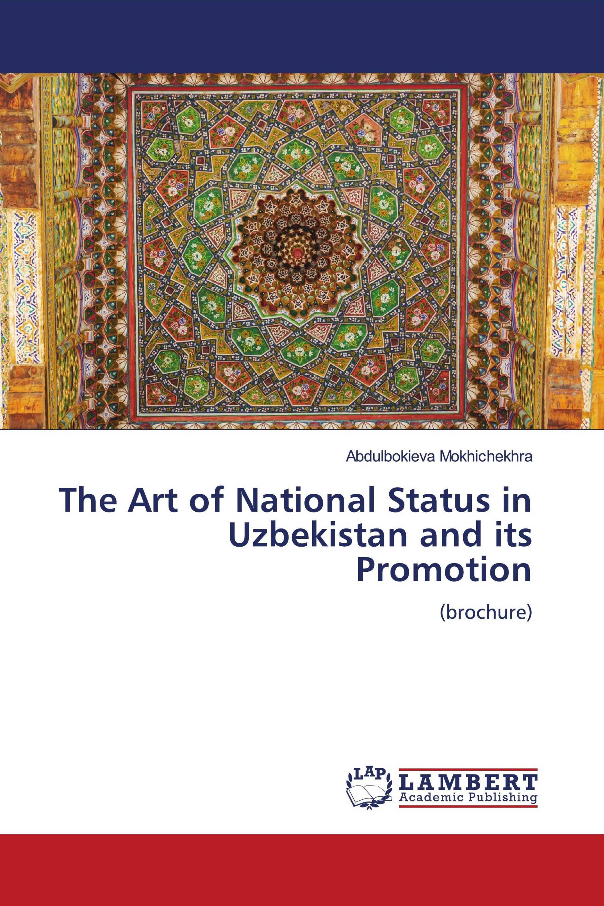 The Art of National Status in Uzbekistan and its Promotion