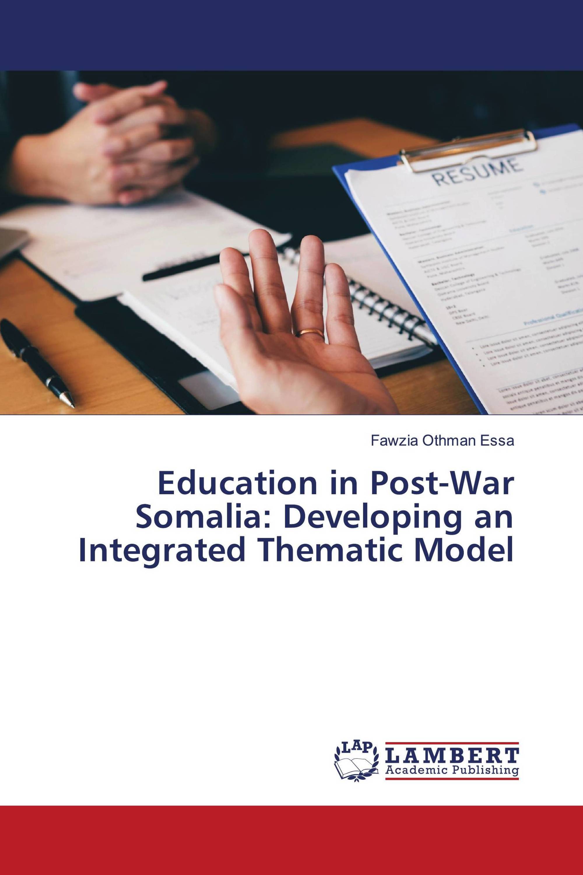 Education in Post-War Somalia: Developing an Integrated Thematic Model
