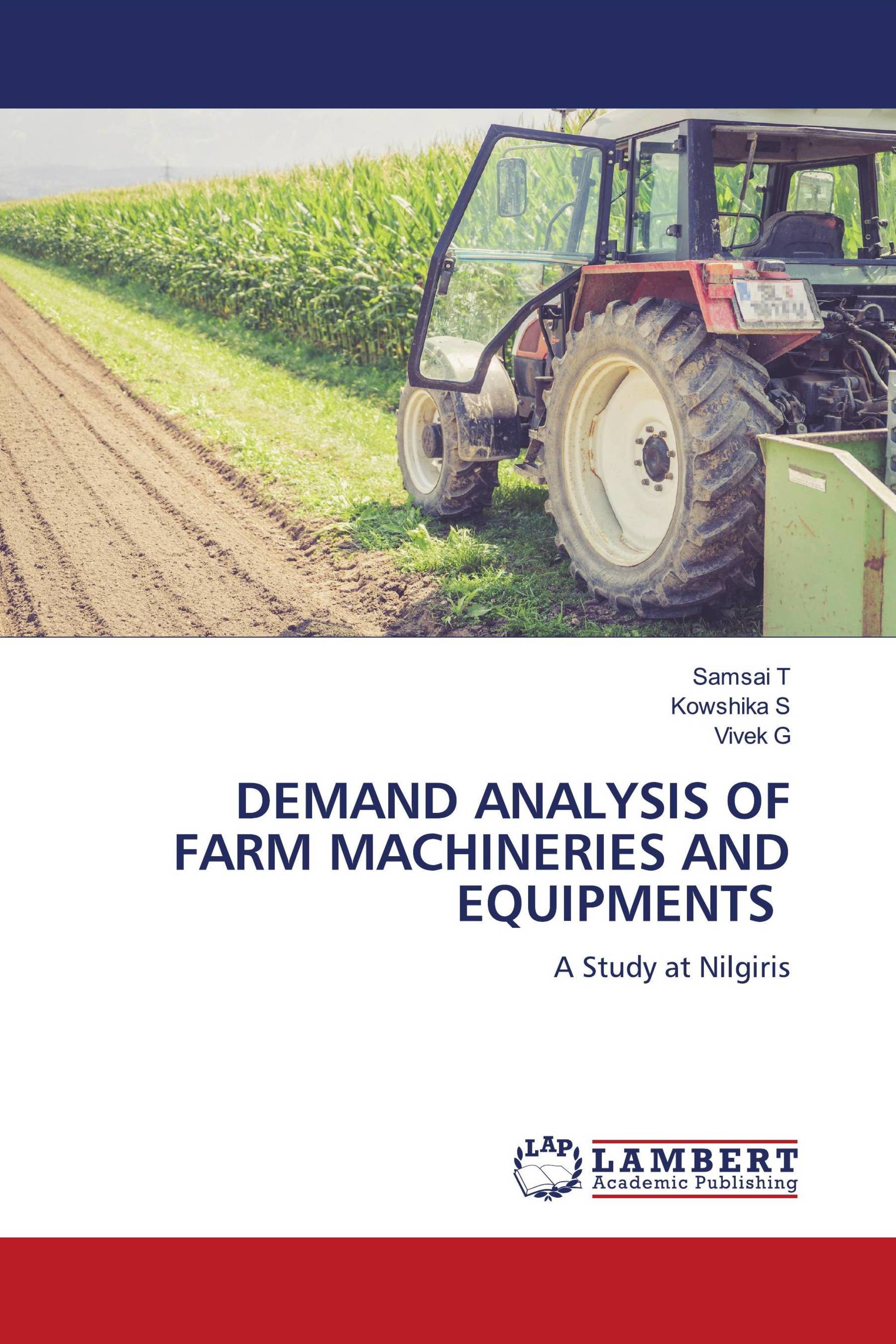 DEMAND ANALYSIS OF FARM MACHINERIES AND EQUIPMENTS