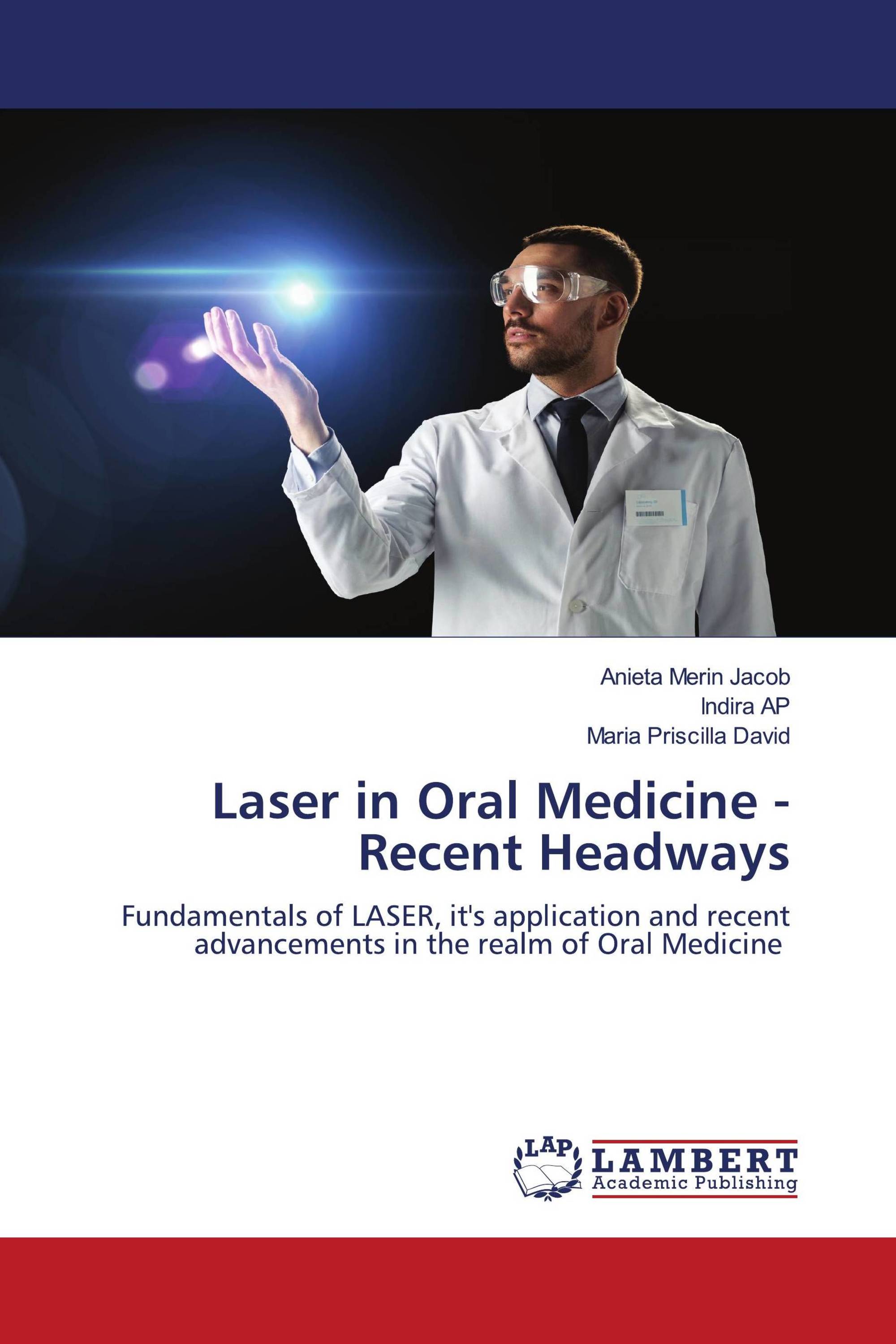 Laser in Oral Medicine Recent Headways / 9786204982762