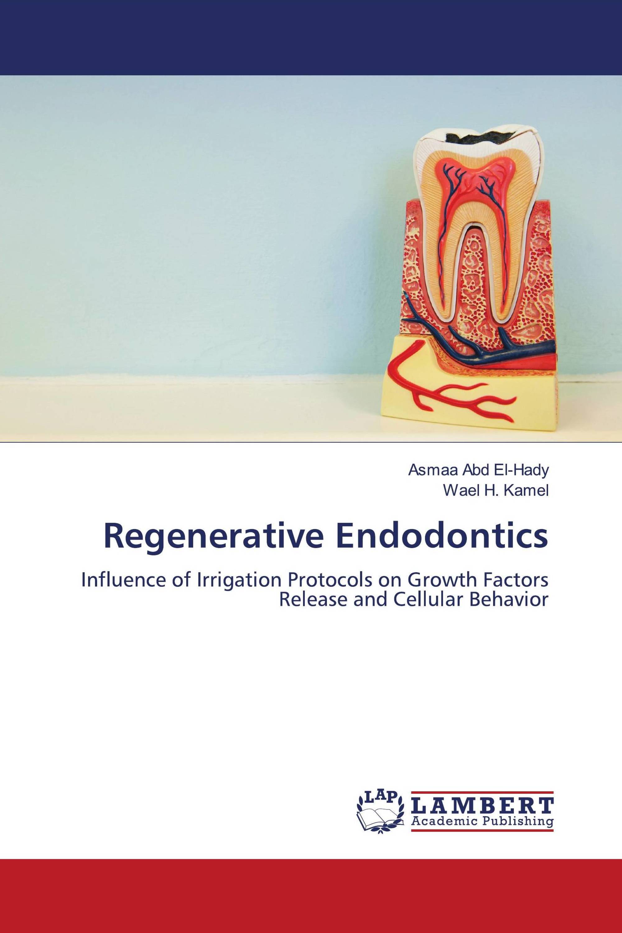 Regenerative Endodontics / 9786204982786 / 9786204982786 / 6204982788