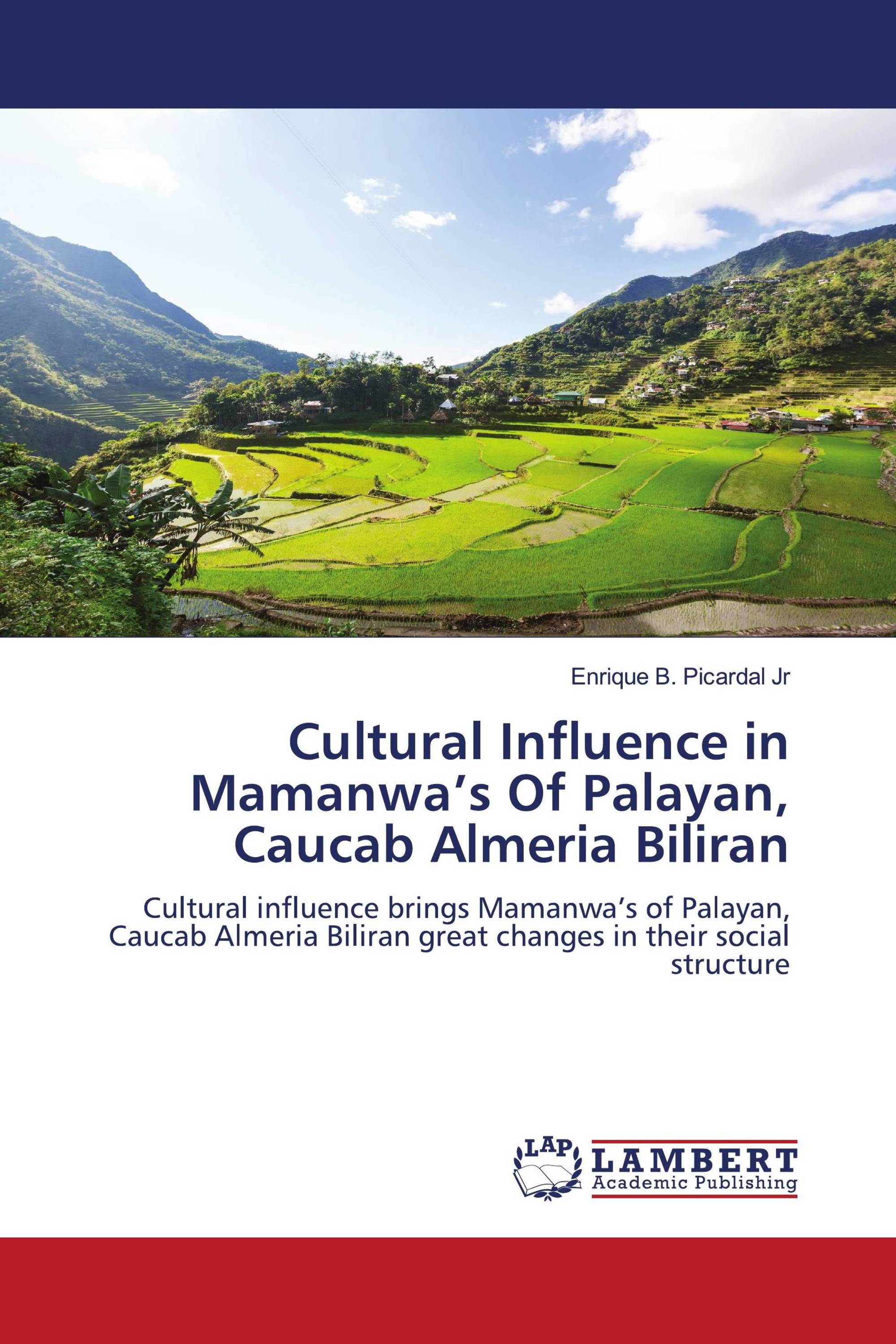 Cultural Influence in Mamanwa’s Of Palayan, Caucab Almeria Biliran