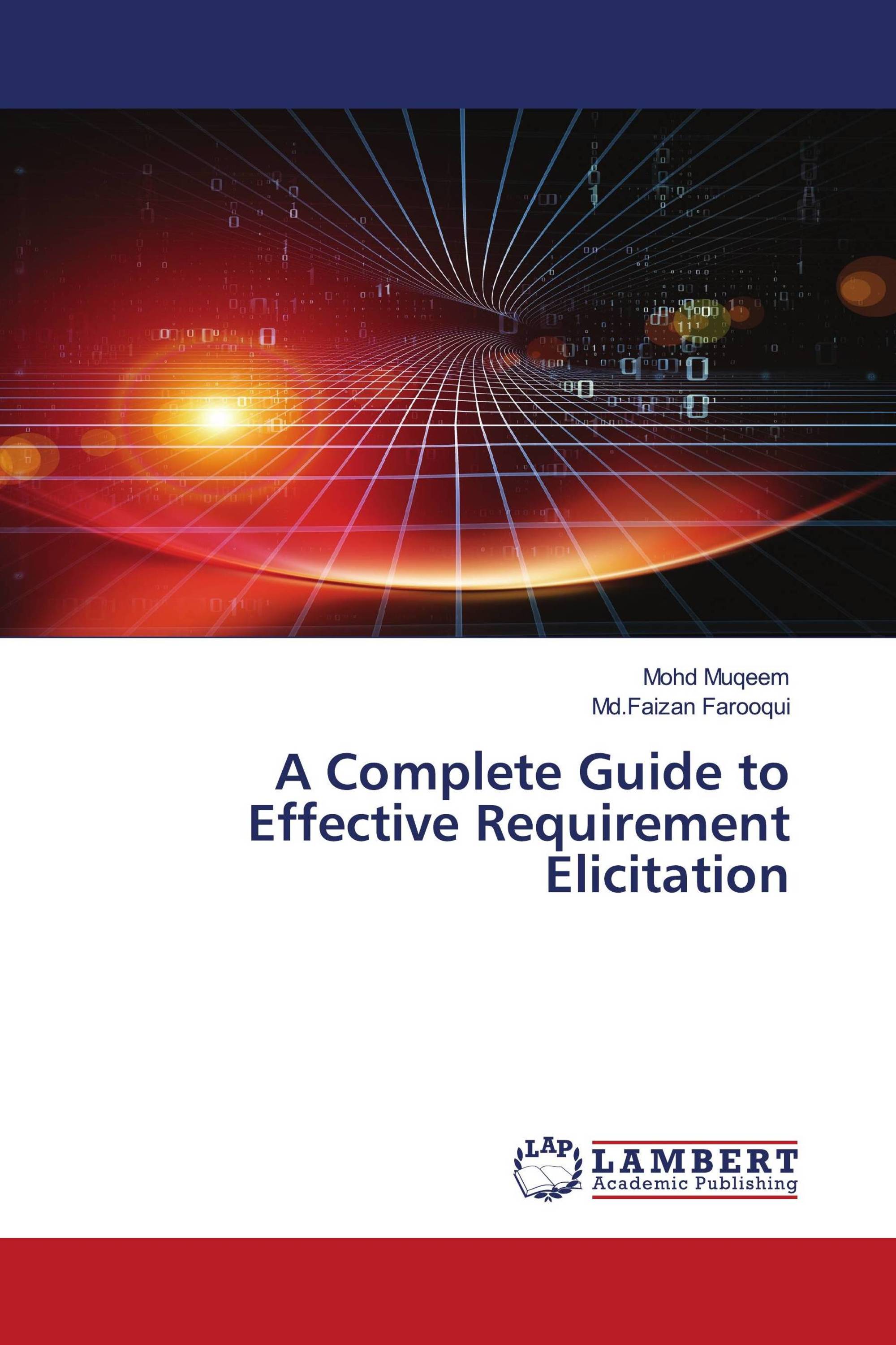 A Complete Guide To Effective Requirement Elicitation 978 620 4 98400