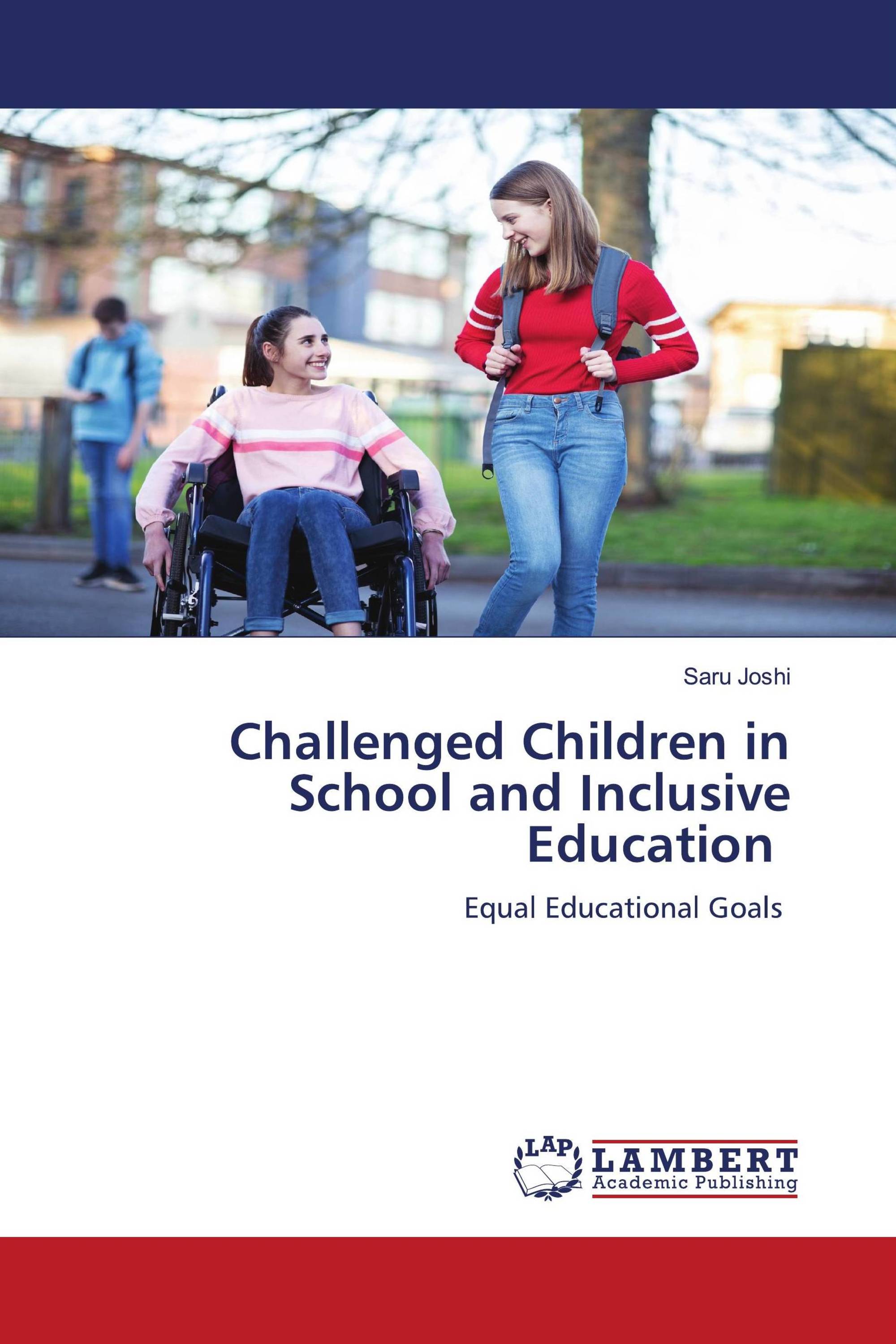 Challenged Children in School and Inclusive Education