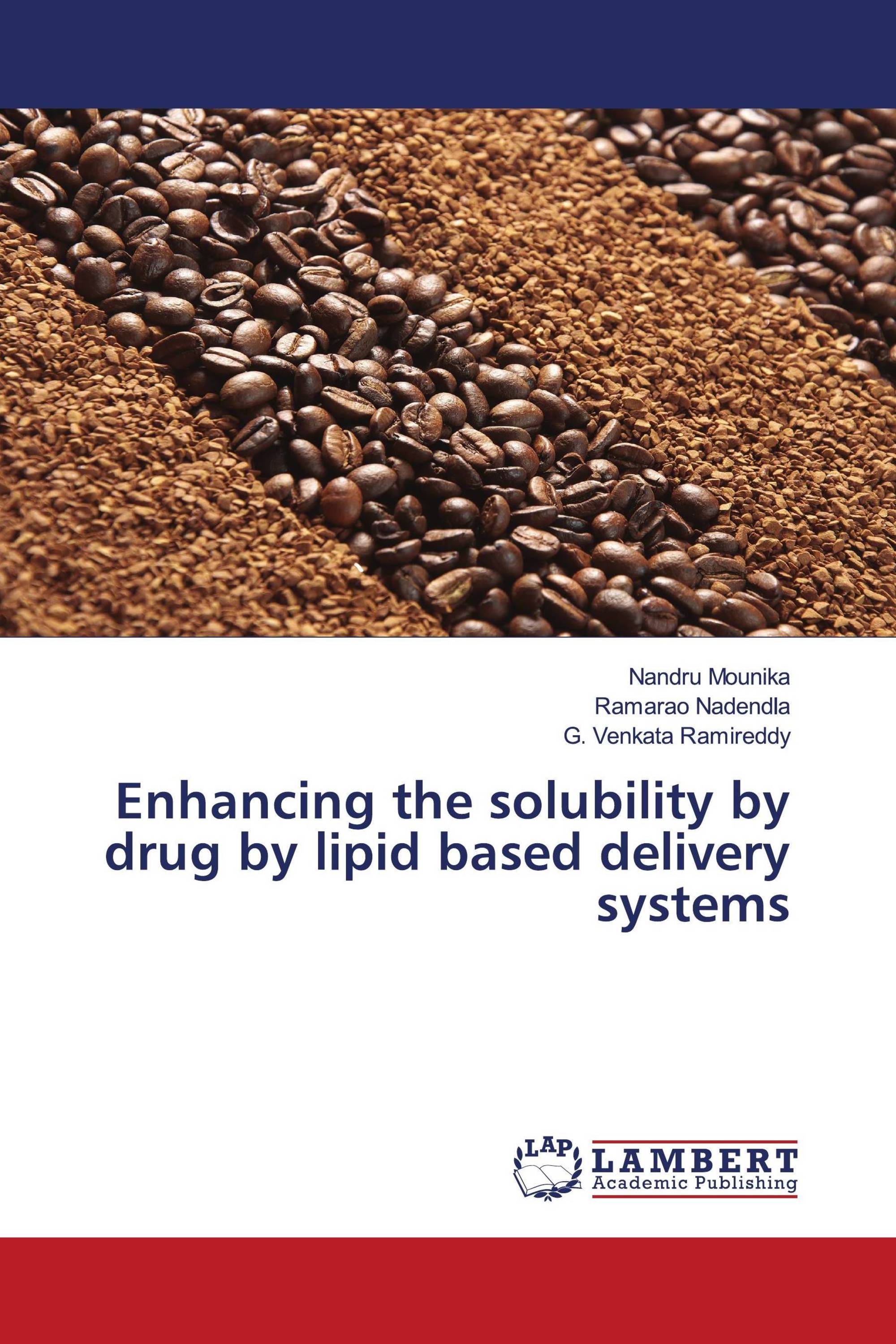Enhancing the solubility by drug by lipid based delivery systems / 978