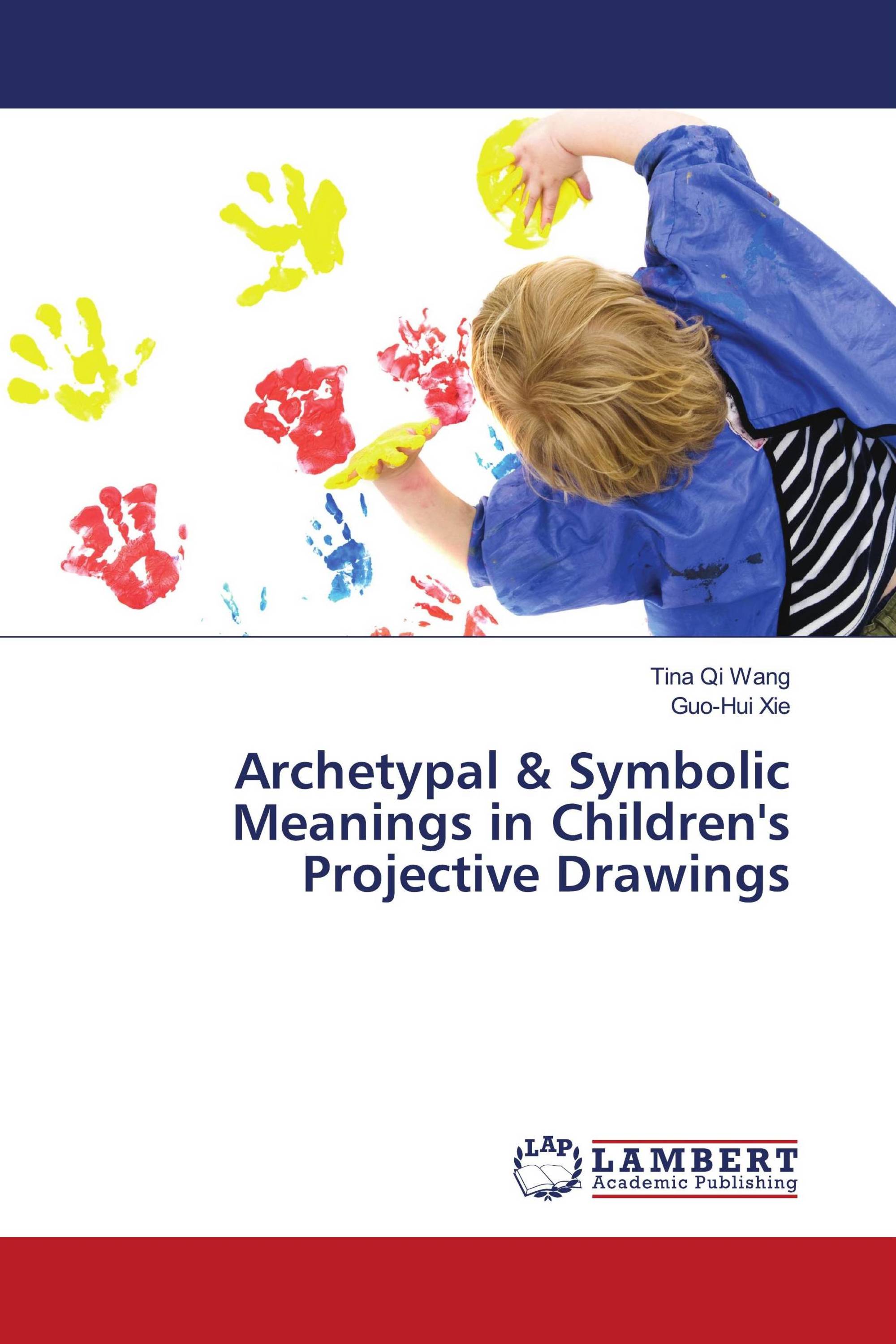Archetypal & Symbolic Meanings in Children's Projective Drawings