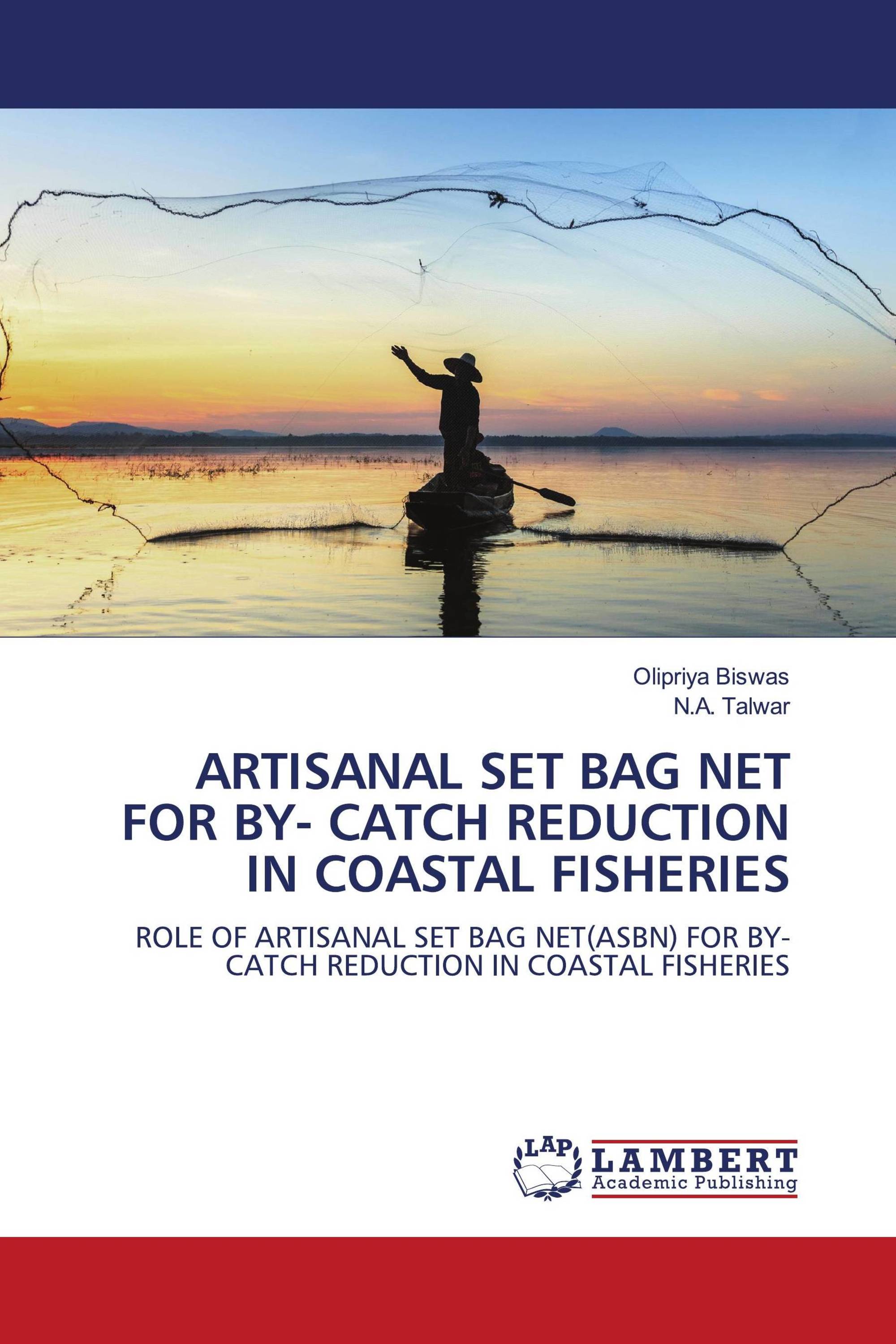 ARTISANAL SET BAG NET FOR BY- CATCH REDUCTION IN COASTAL FISHERIES