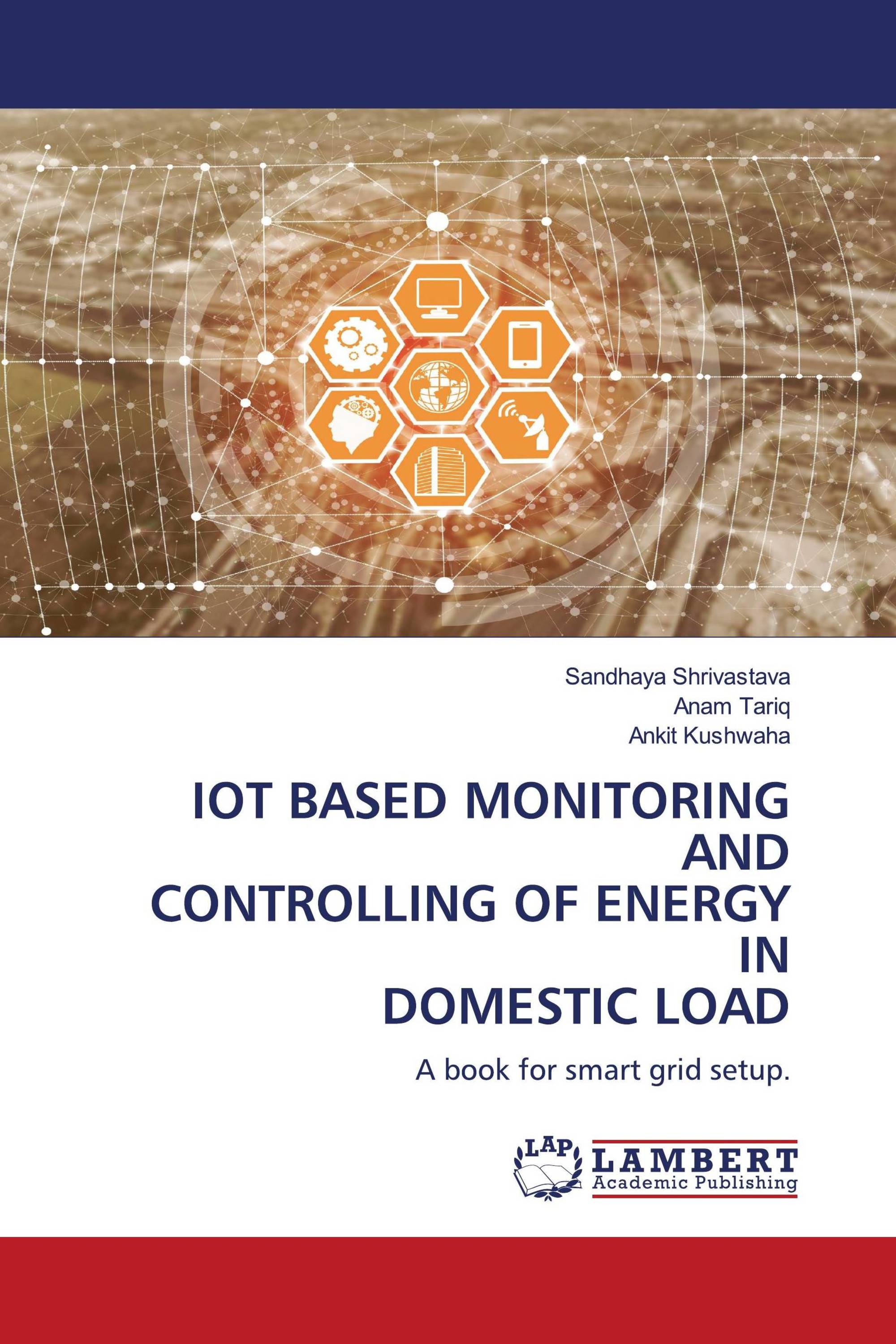 IOT BASED MONITORING AND CONTROLLING OF ENERGY IN DOMESTIC LOAD