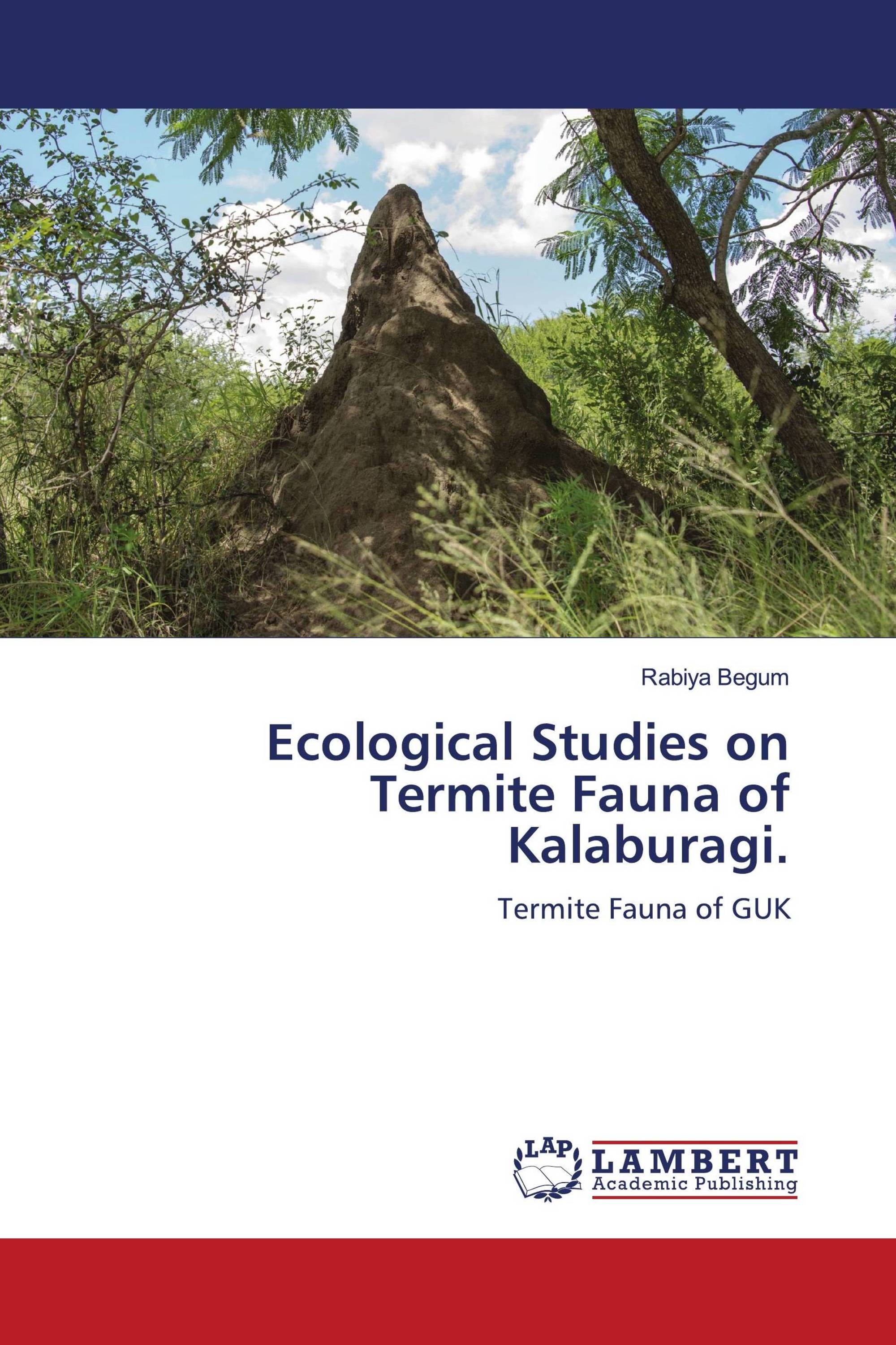 Ecological Studies on Termite Fauna of Kalaburagi.