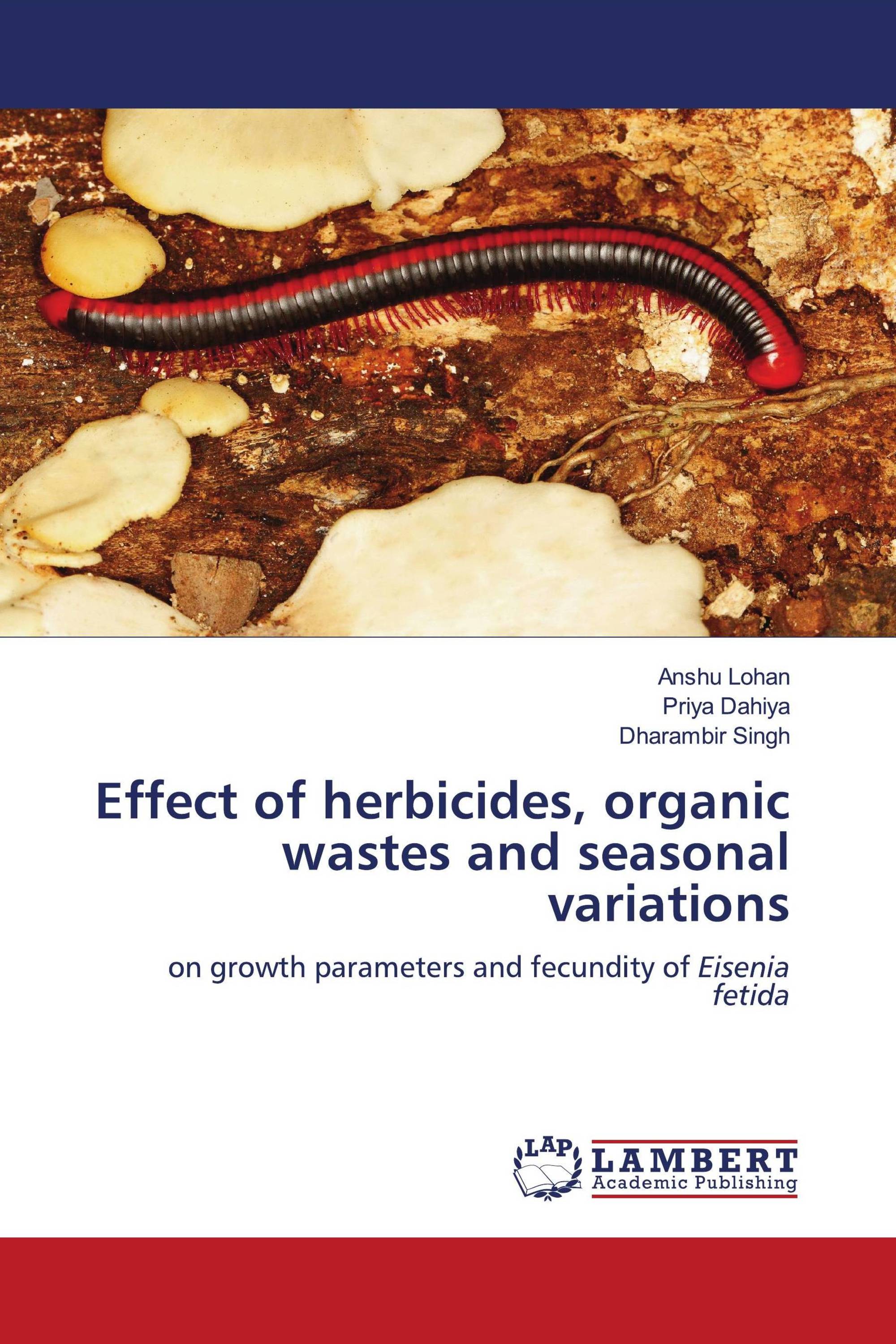 Effect of herbicides, organic wastes and seasonal variations