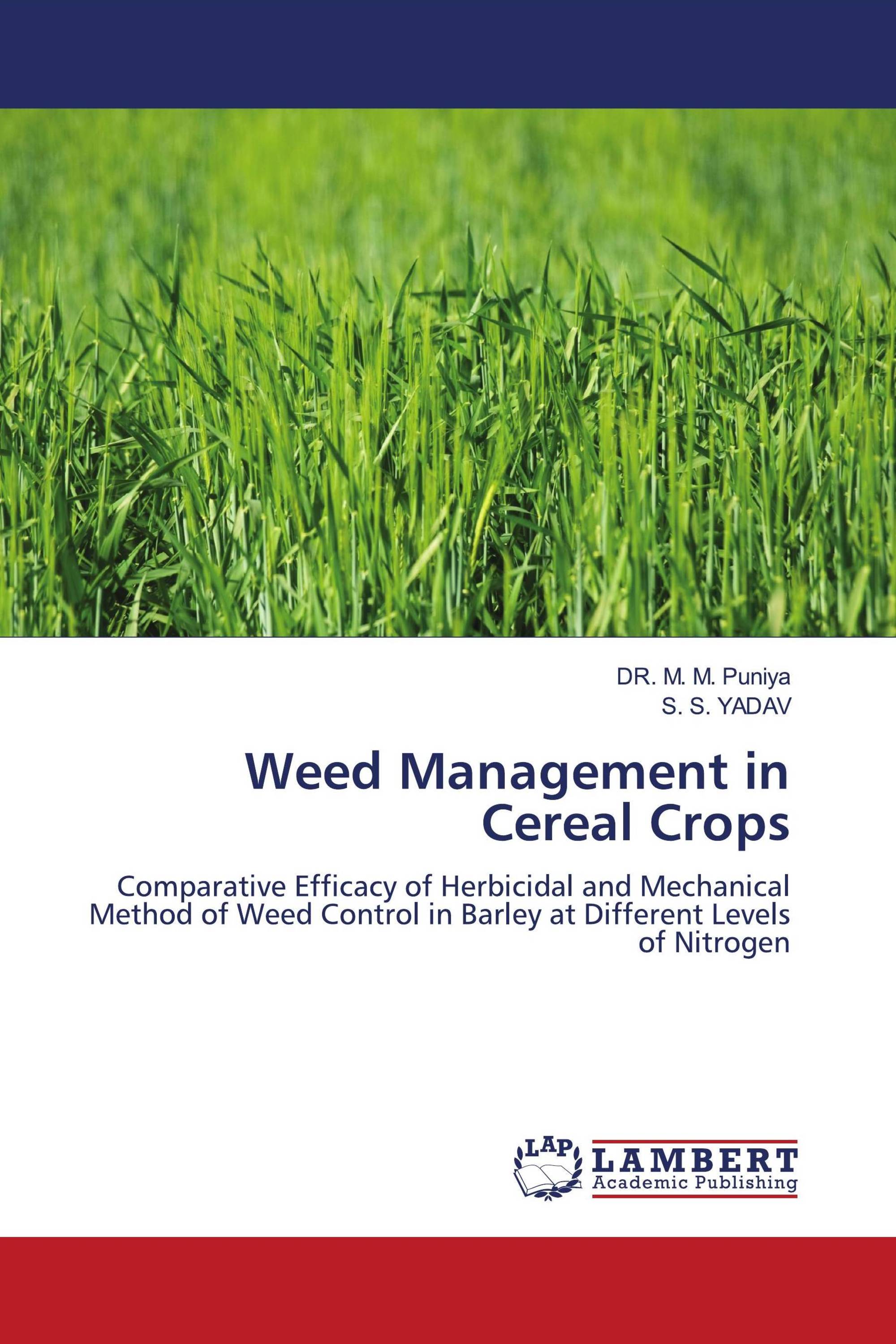 Weed Management in Cereal Crops / 9786205492291 / 9786205492291 / 6205492296