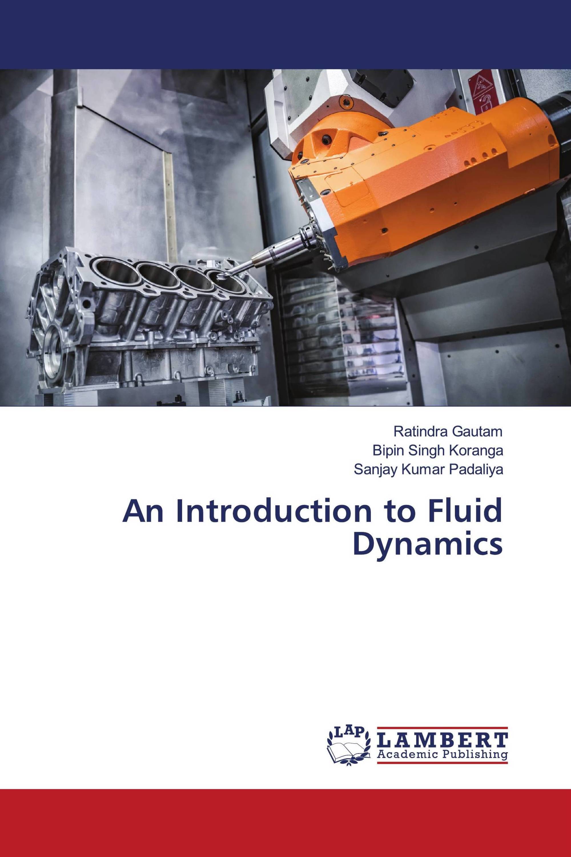 An Introduction to Fluid Dynamics / 9786205492529 / 9786205492529