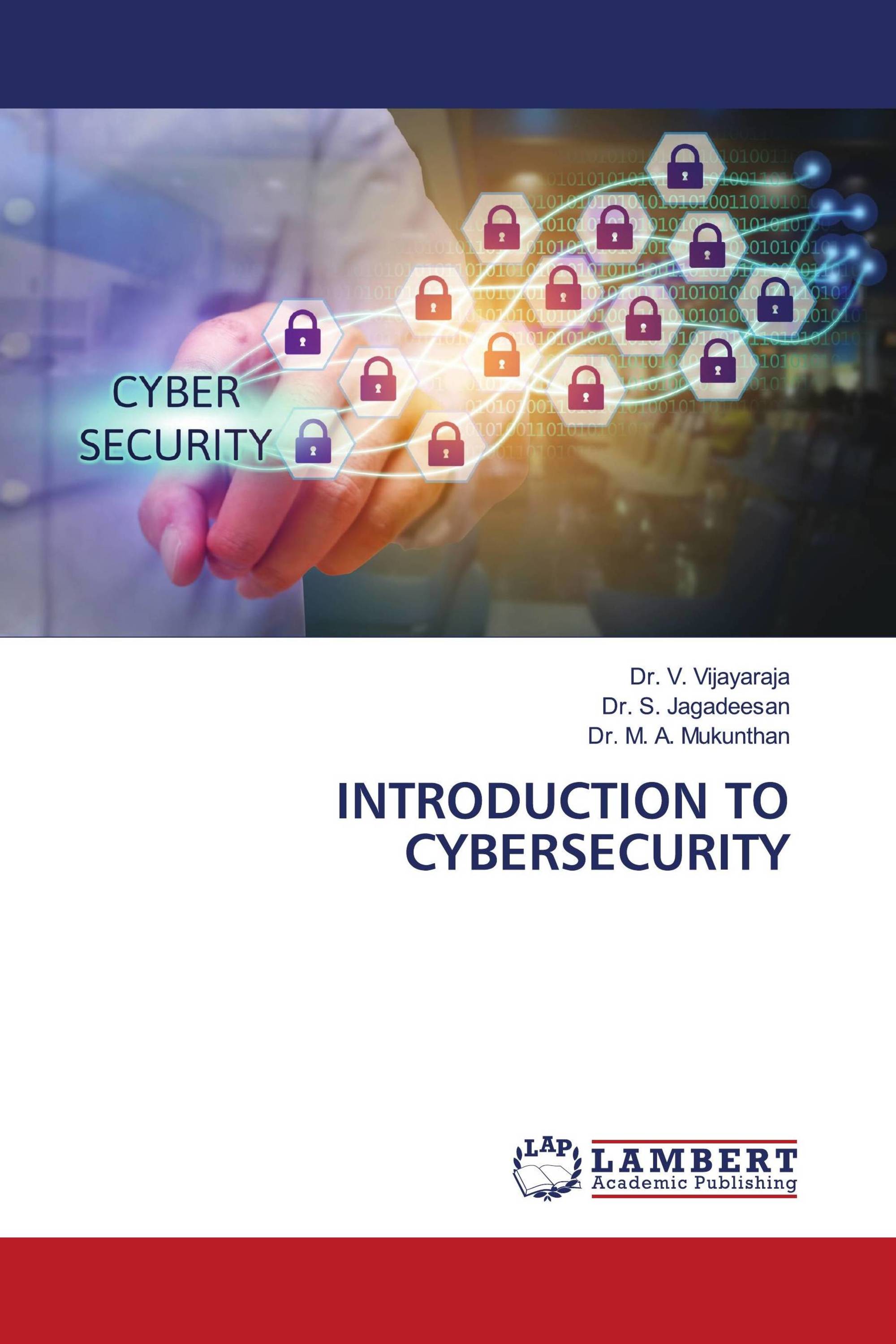 INTRODUCTION TO CYBERSECURITY / 978-620-5-49316-8 / 9786205493168 ...