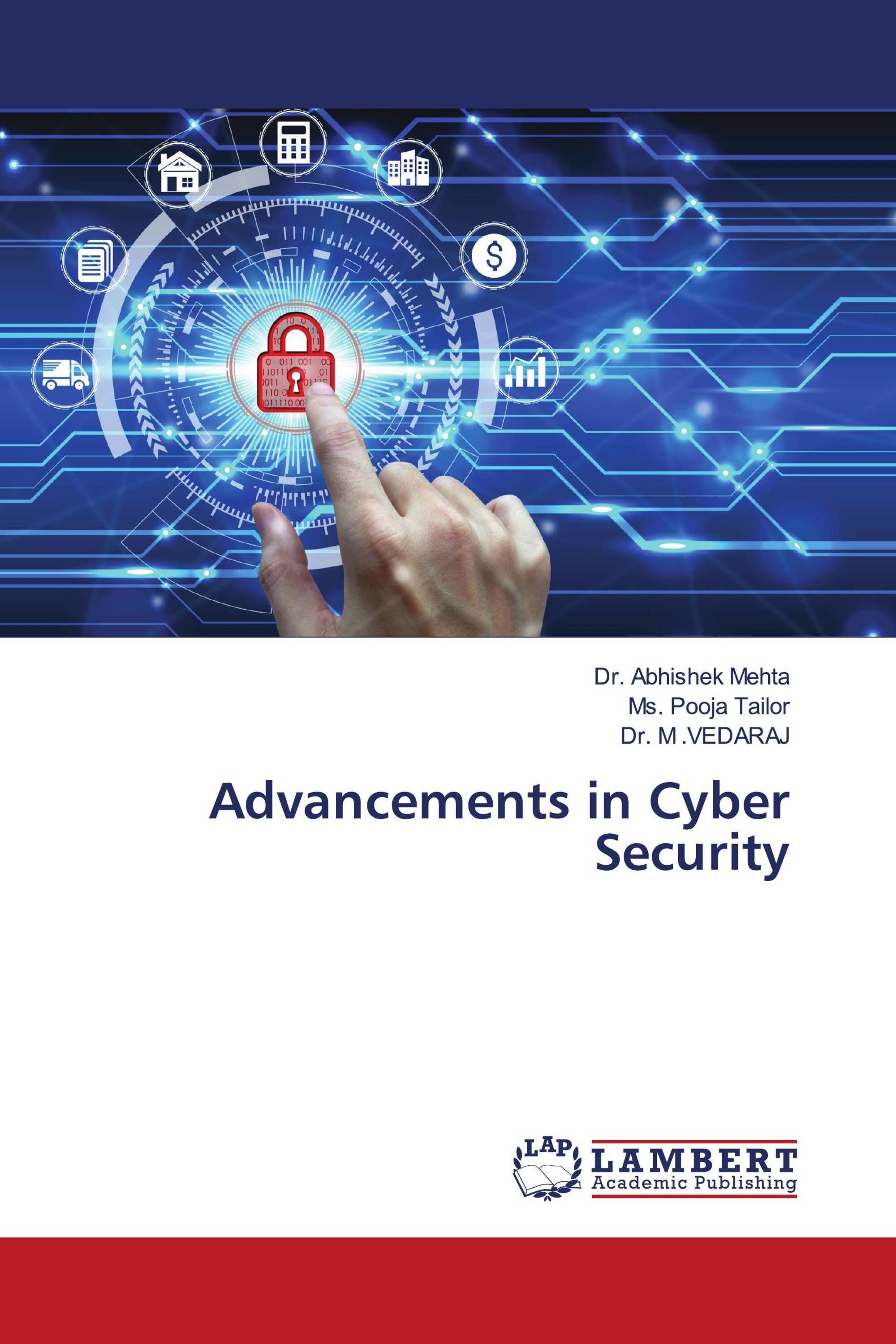 Advancements in Cyber Security / 978-620-5-49546-9 / 9786205495469 