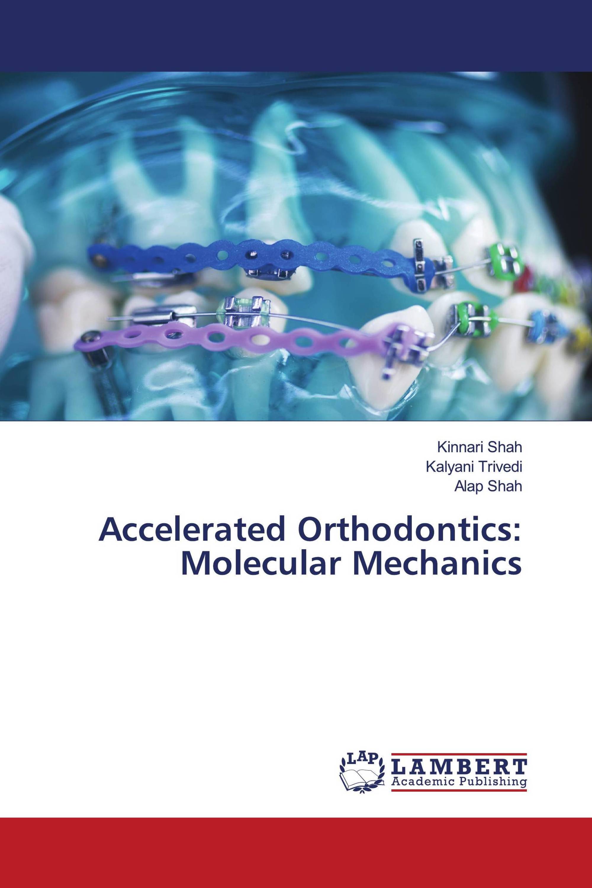 Accelerated Orthodontics Molecular Mechanics / 9786205495926