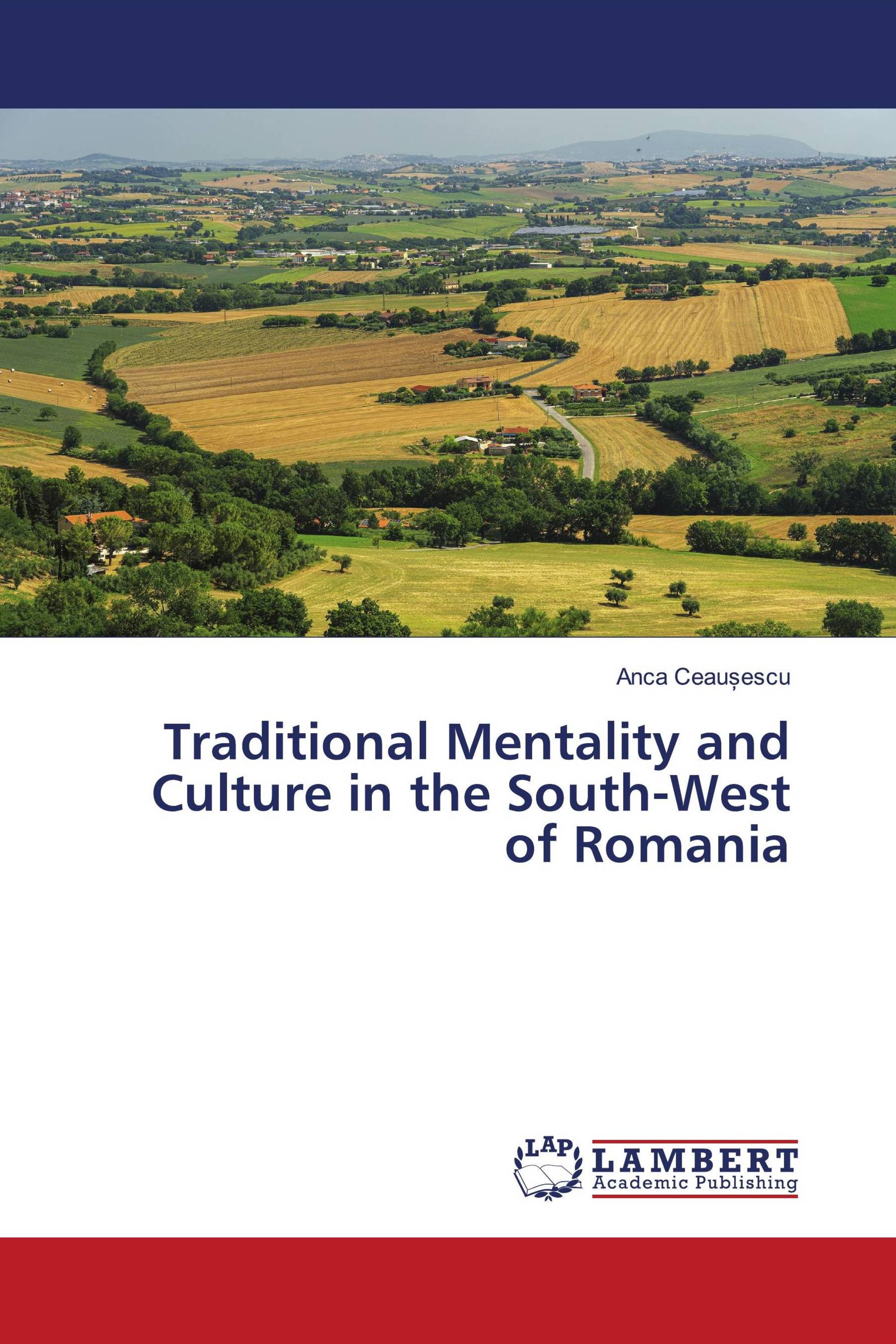 Traditional Mentality and Culture in the South-West of Romania