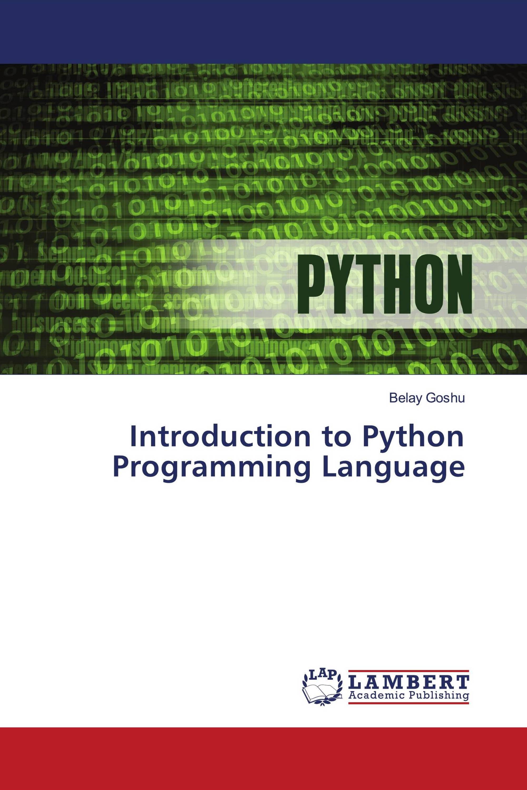 Introduction To Python Programming Language / 978-620-5-49685-5 ...