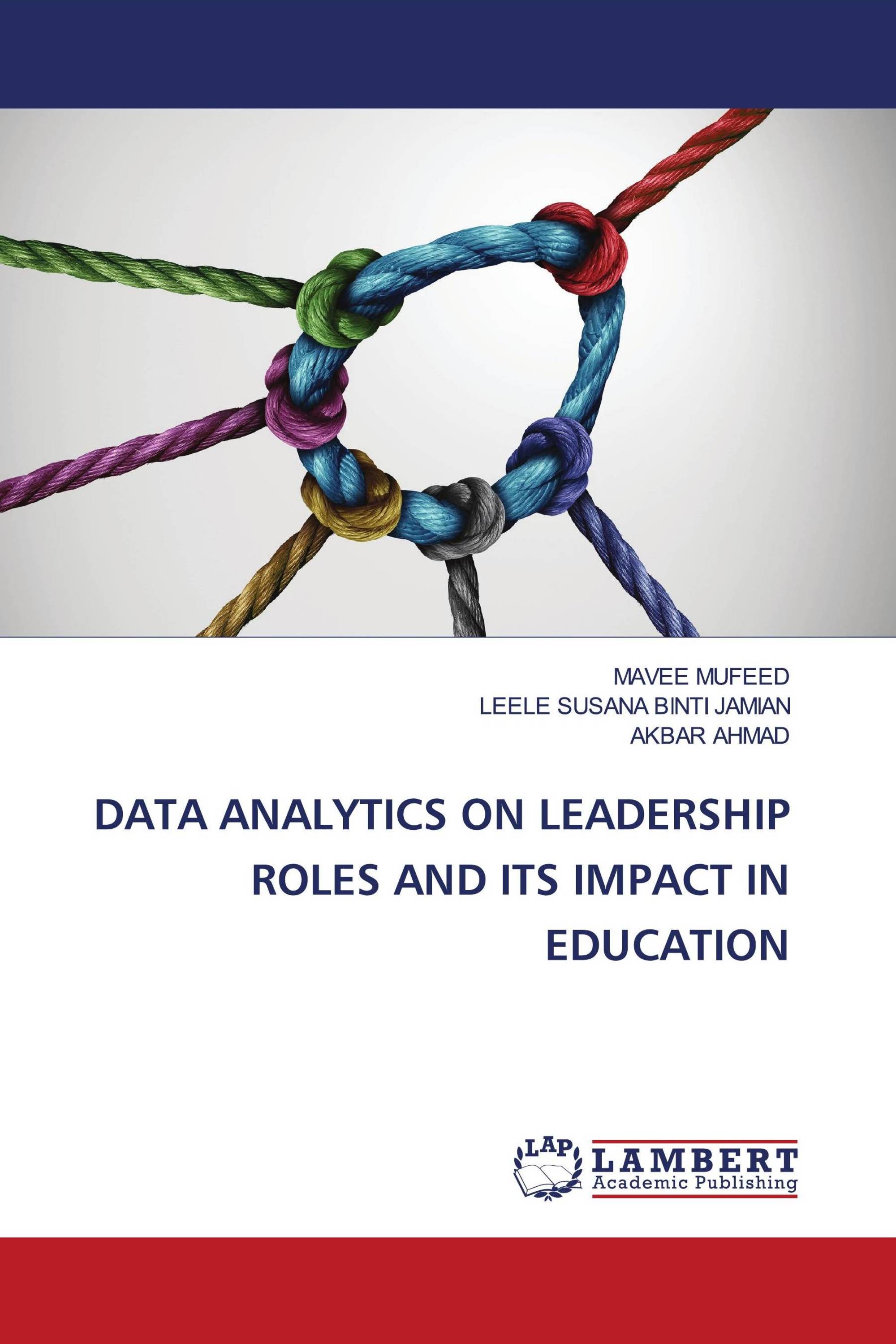 DATA ANALYTICS ON LEADERSHIP ROLES AND ITS IMPACT IN EDUCATION