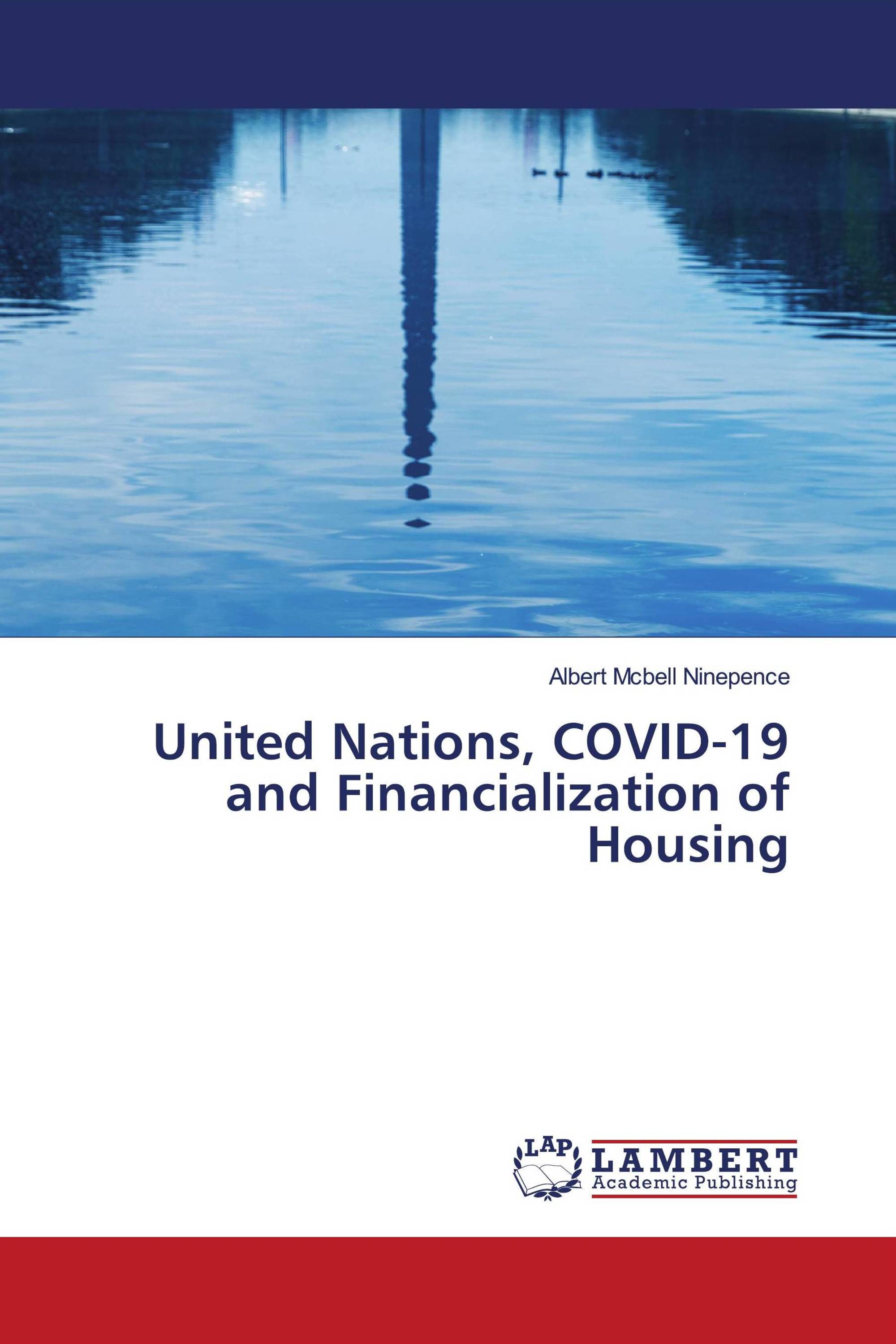 United Nations, COVID-19 and Financialization of Housing