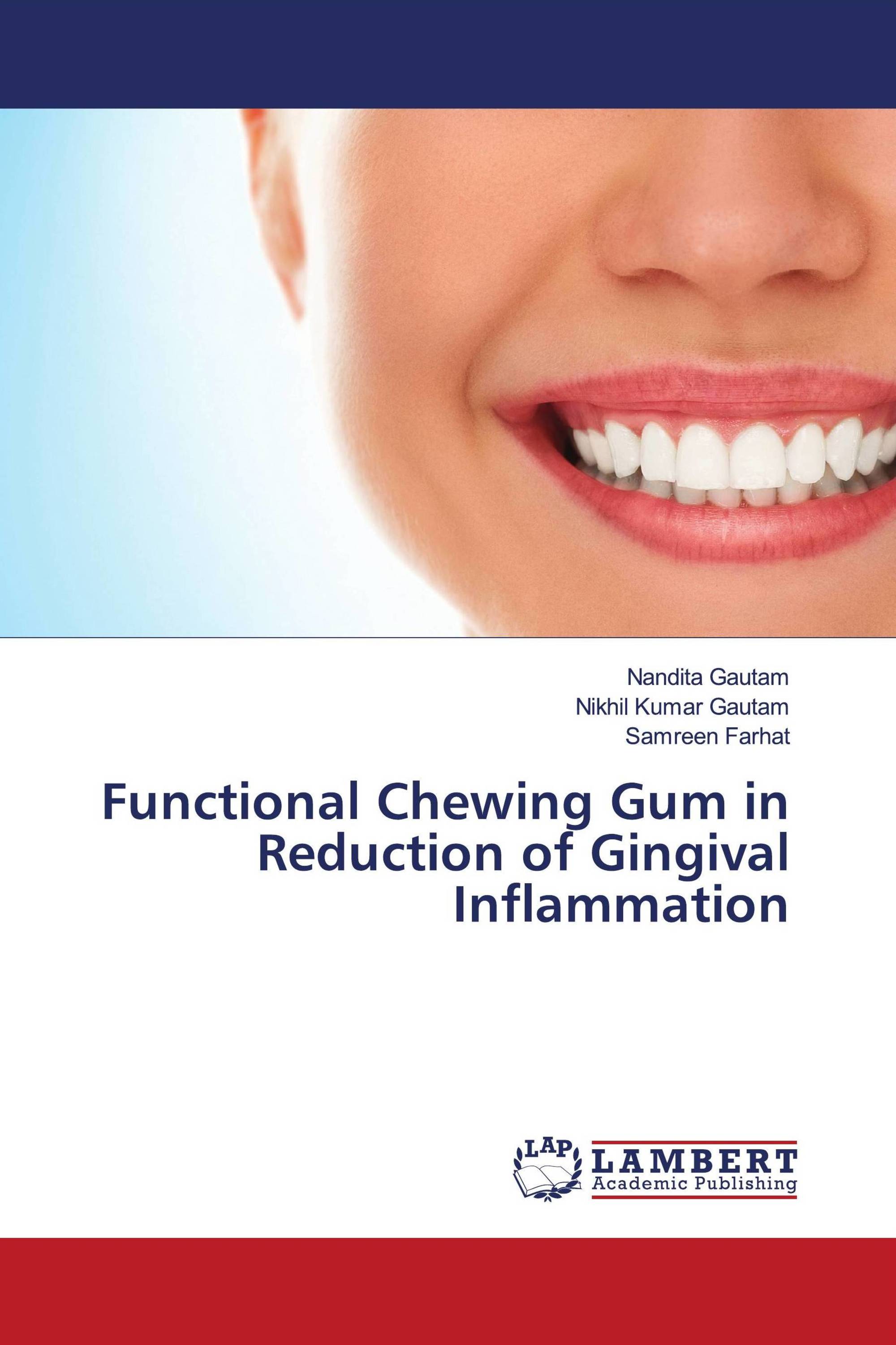 Functional Chewing Gum in Reduction of Gingival Inflammation