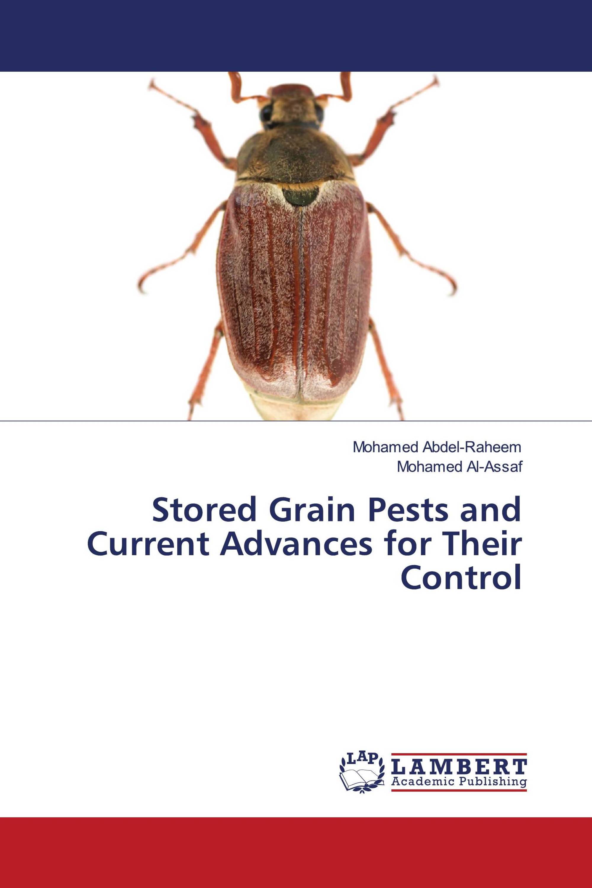 Stored Grain Pests and Current Advances for Their Control / 9786205