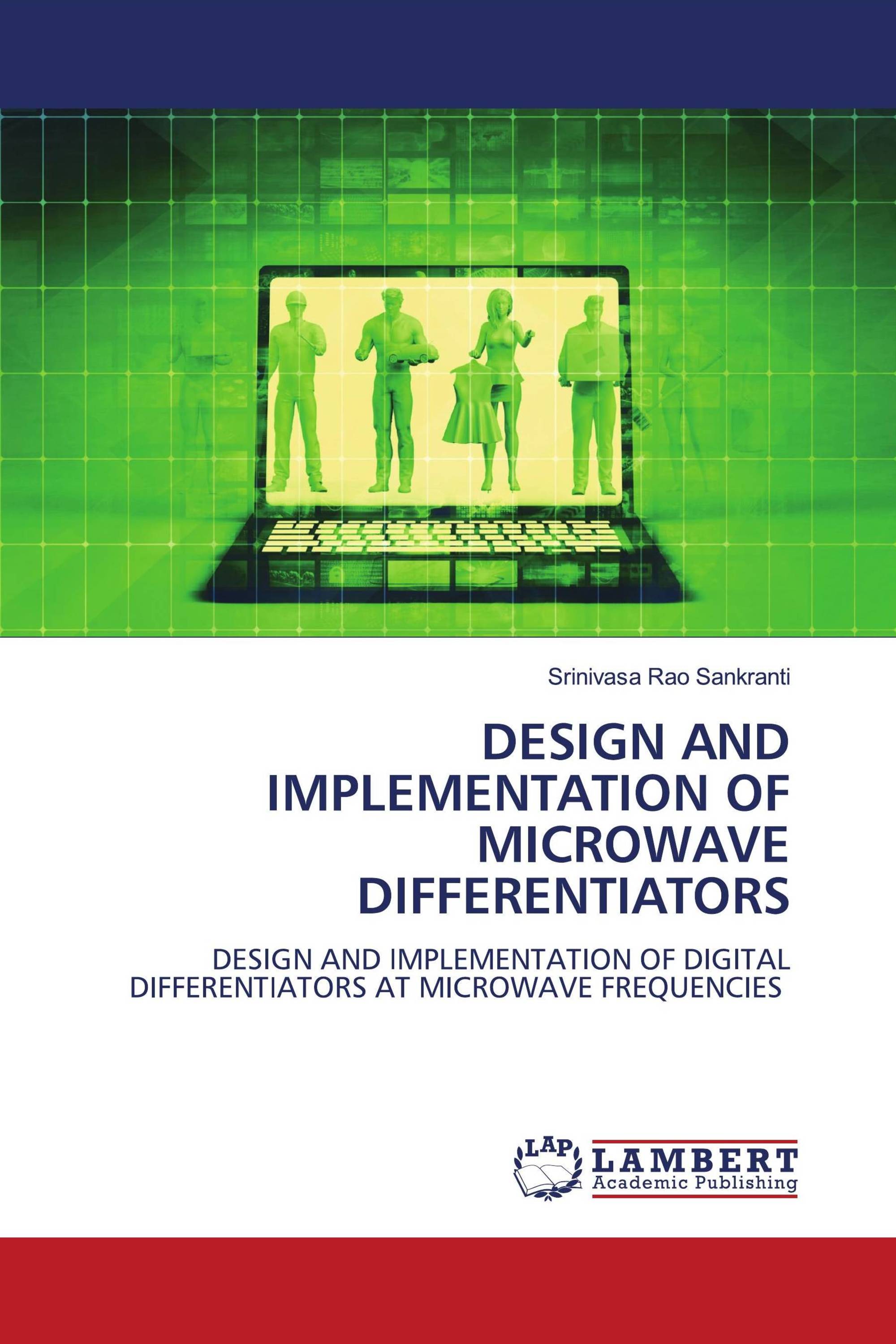 DESIGN AND IMPLEMENTATION OF MICROWAVE DIFFERENTIATORS