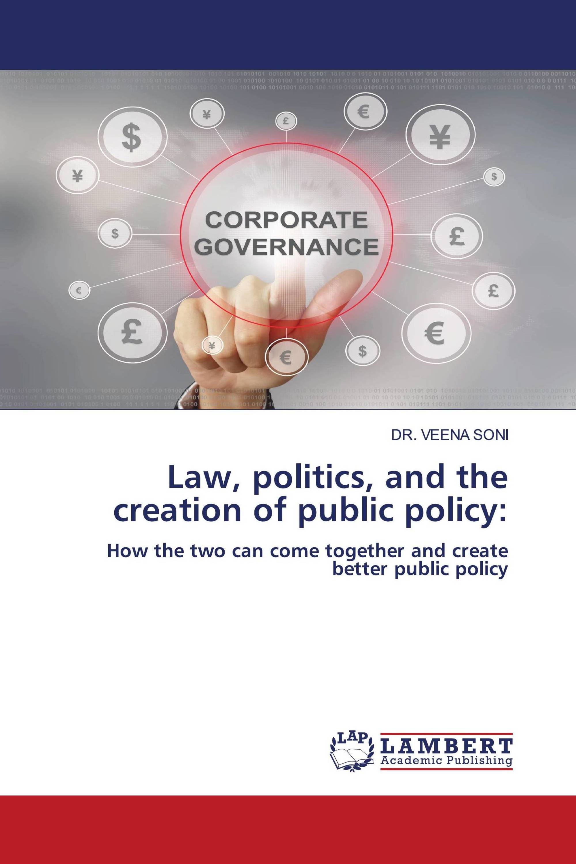 Law, politics, and the creation of public policy: