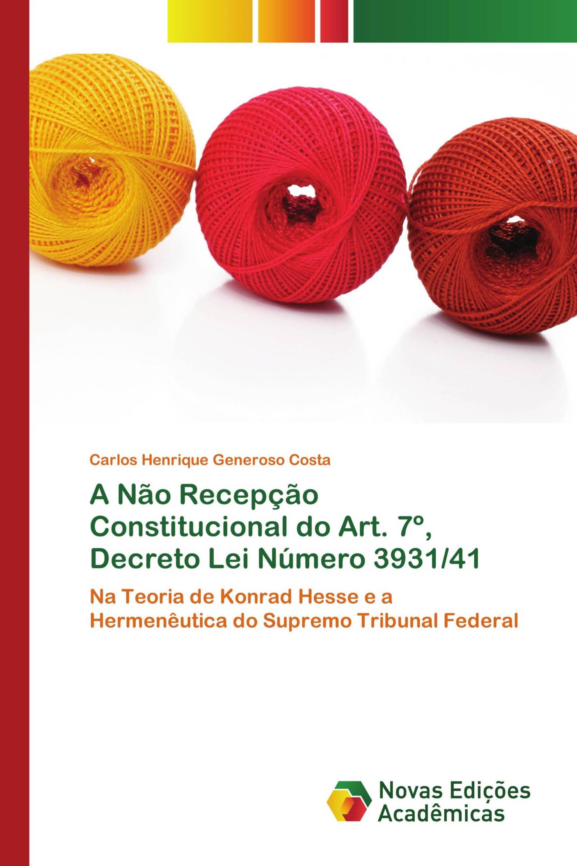 A Não Recepção Constitucional do Art. 7º, Decreto Lei Número 3931/41