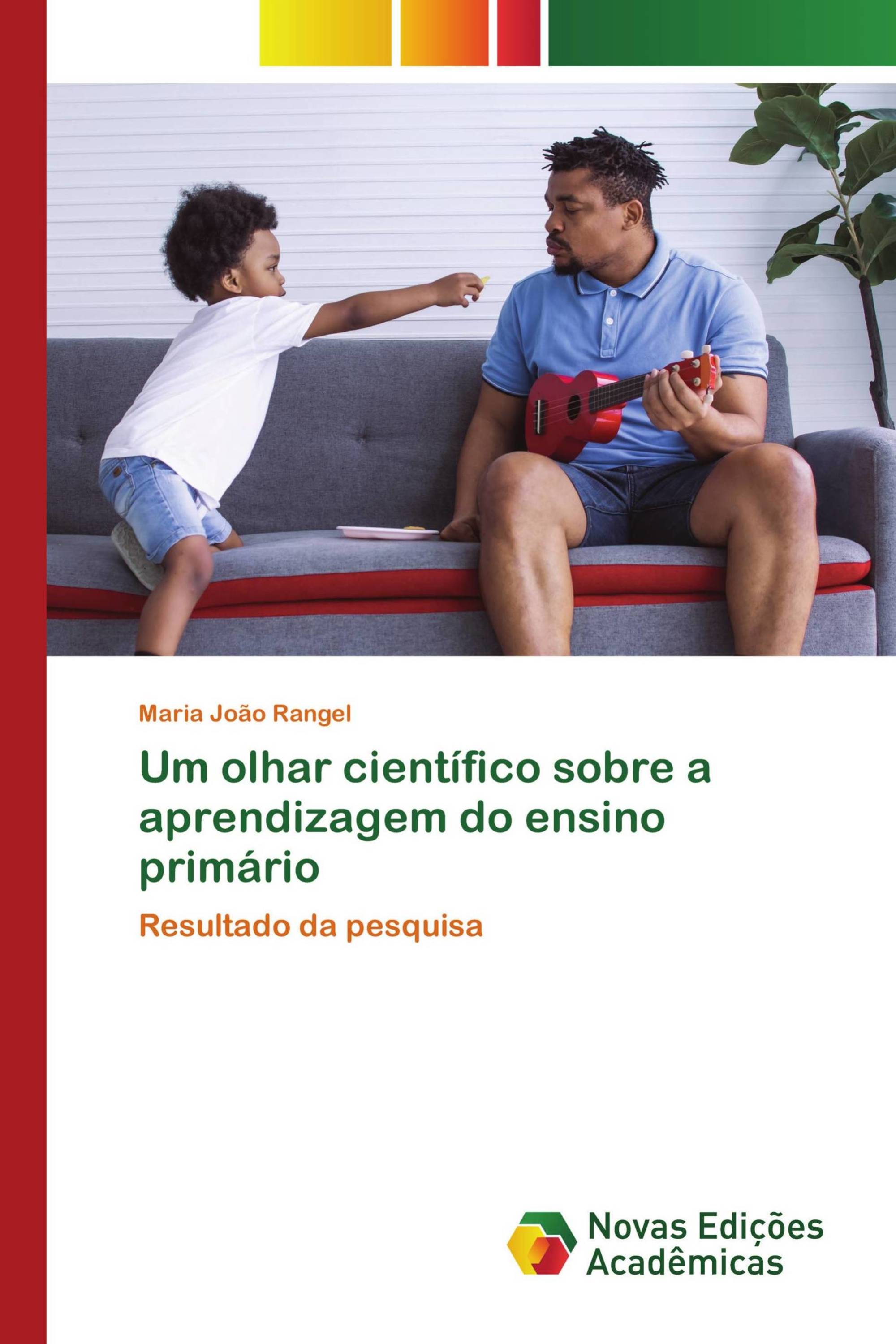 Um olhar científico sobre a aprendizagem do ensino primário