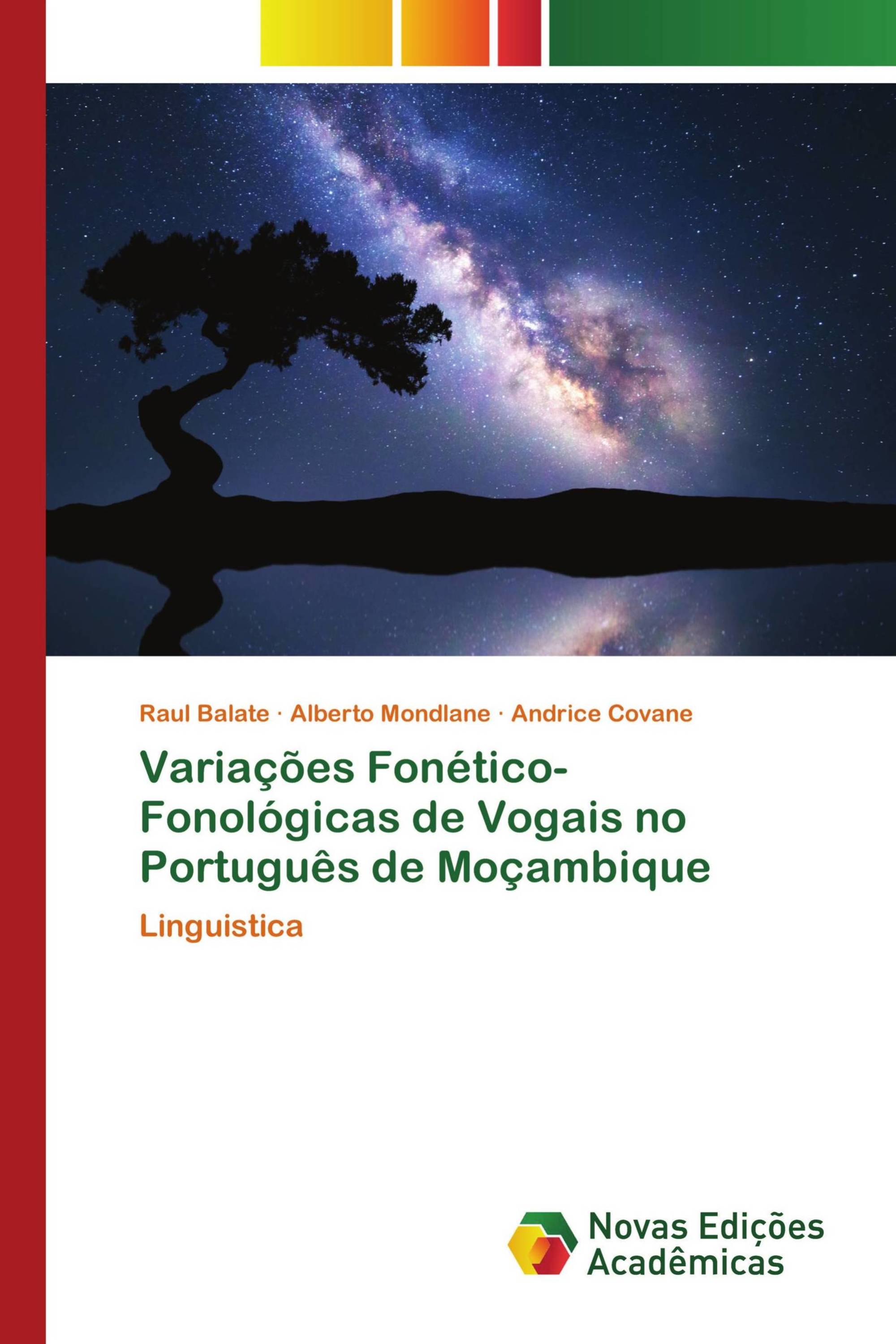 Variações Fonético-Fonológicas de Vogais no Português de Moçambique