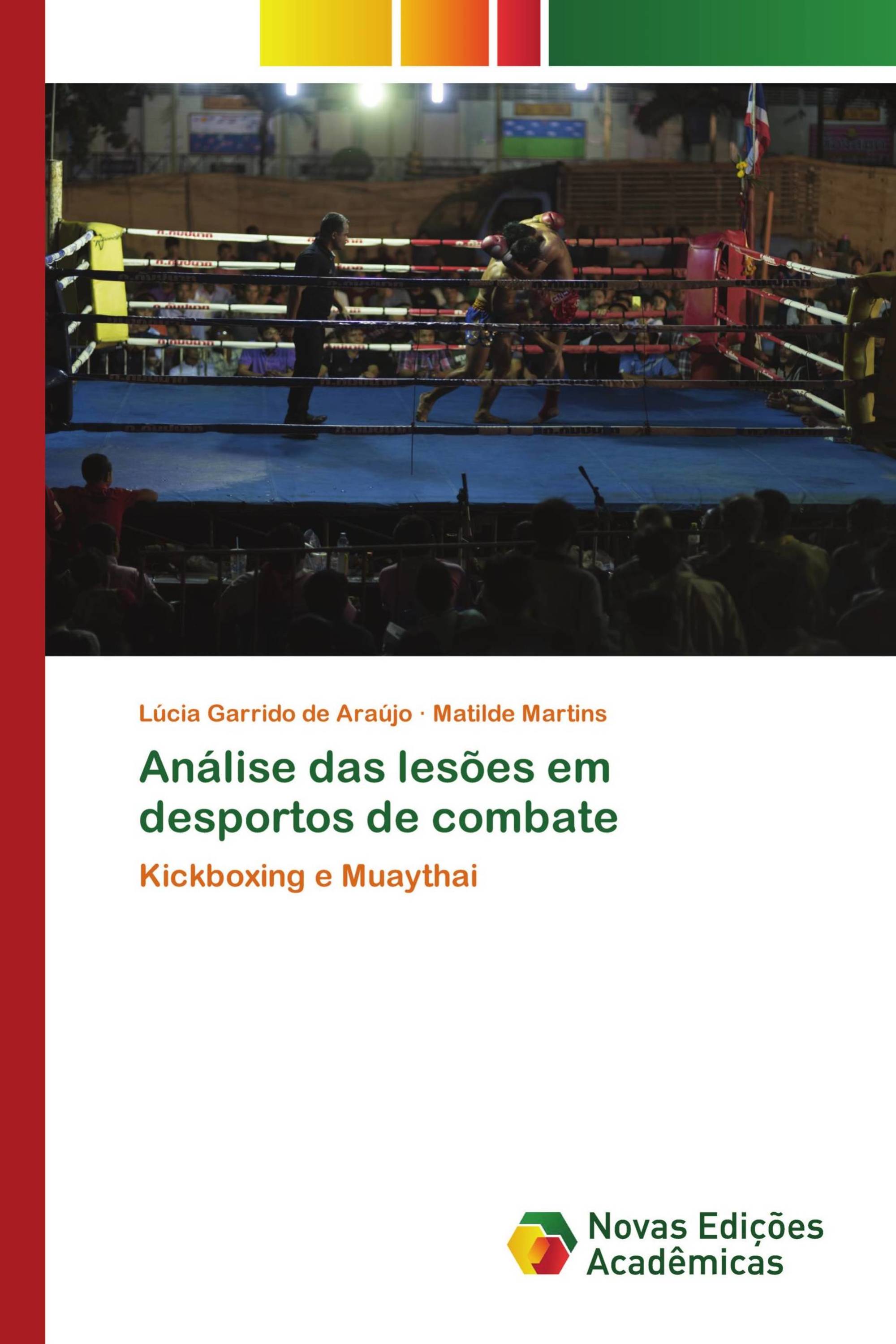 Análise das lesões em desportos de combate