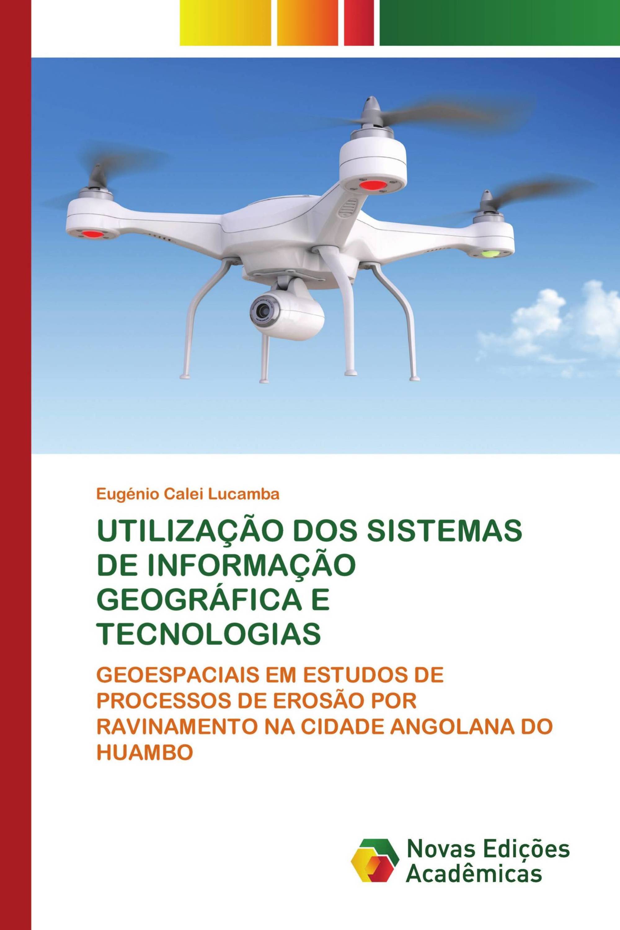 UTILIZAÇÃO DOS SISTEMAS DE INFORMAÇÃO GEOGRÁFICA E TECNOLOGIAS