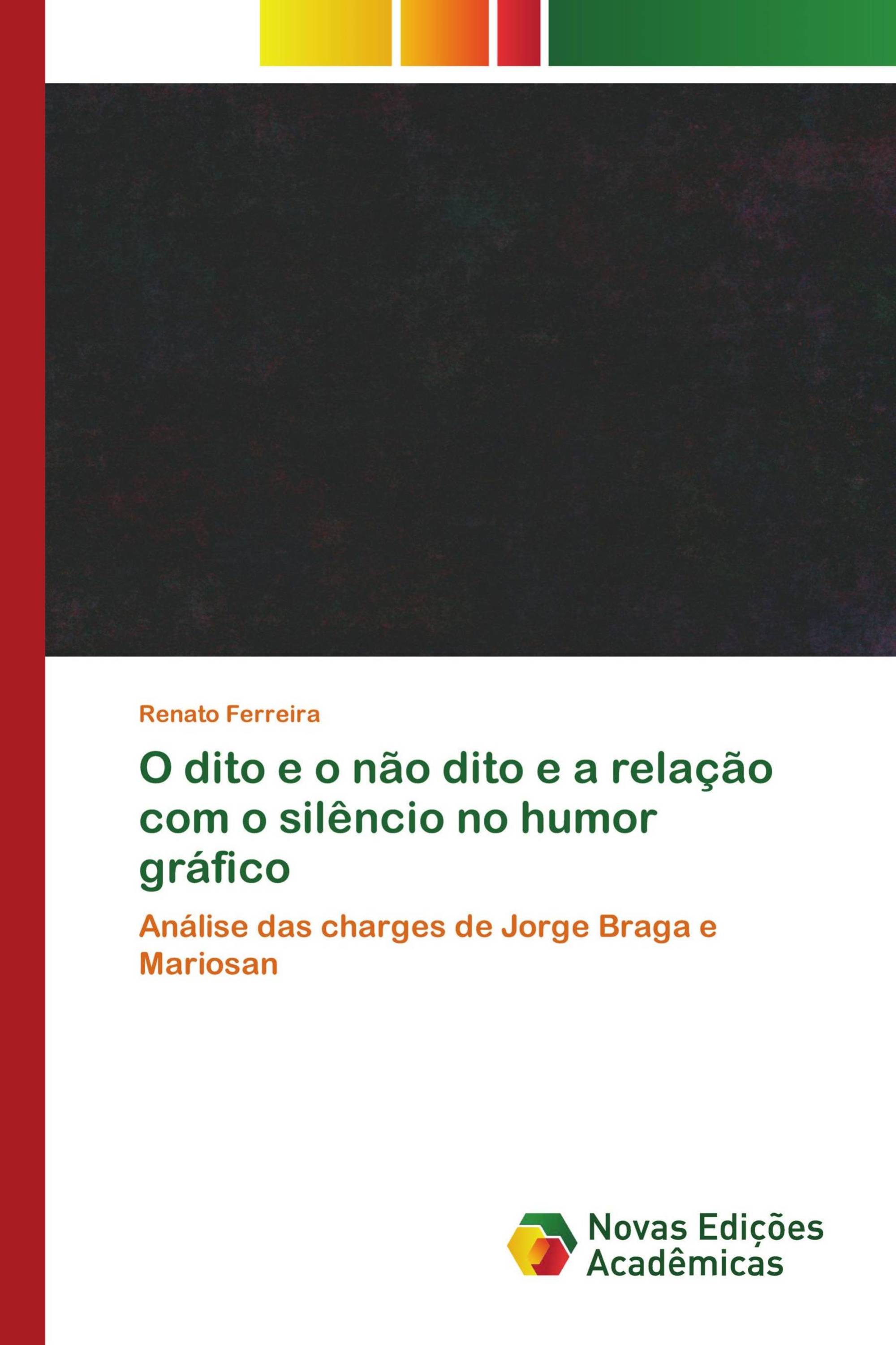 O dito e o não dito e a relação com o silêncio no humor gráfico