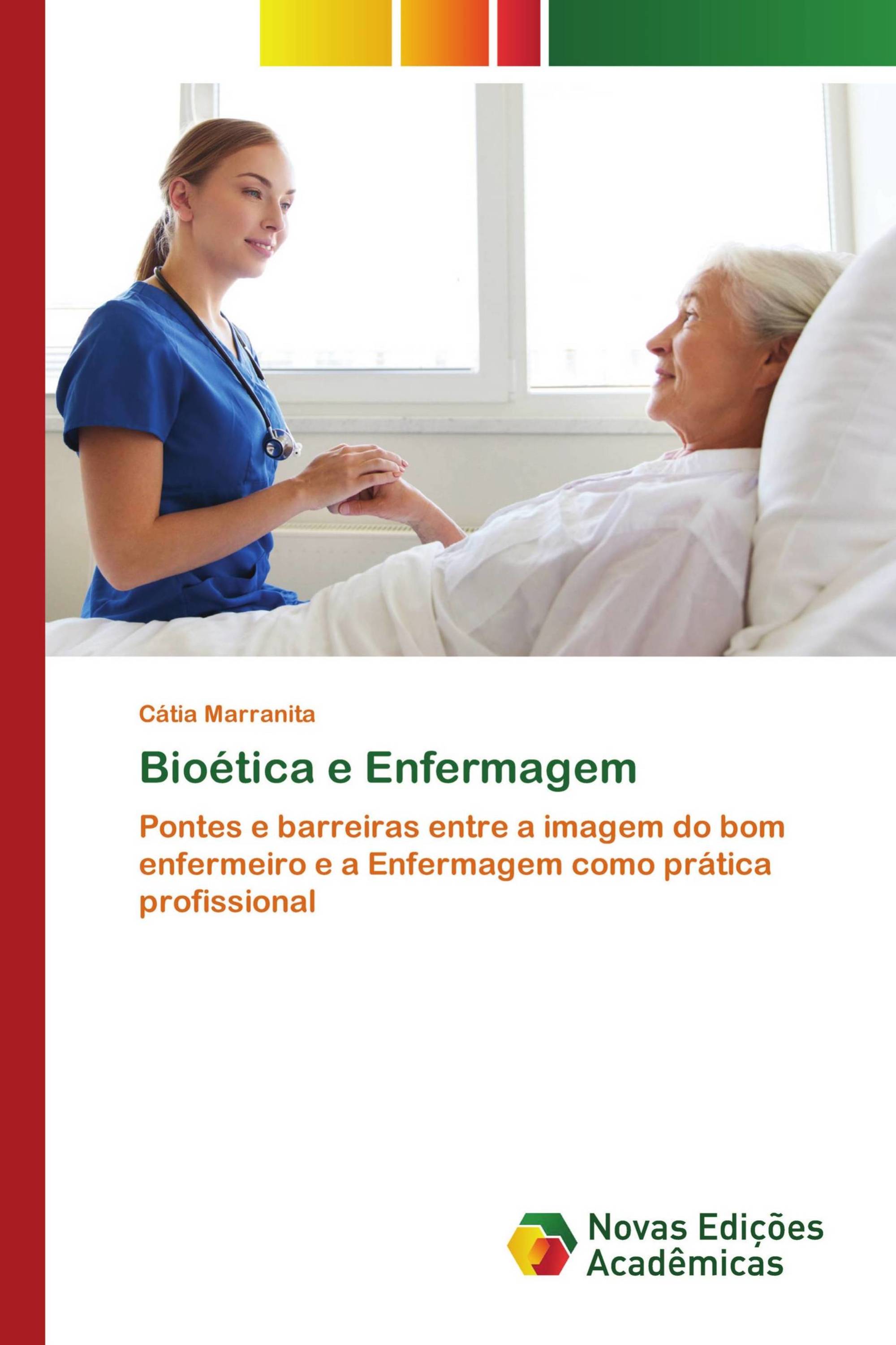 Bioética e Enfermagem