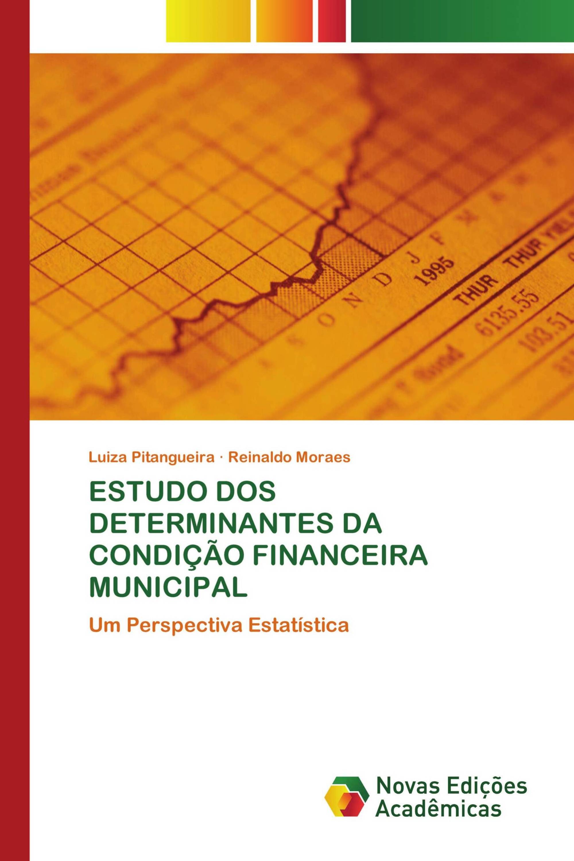 ESTUDO DOS DETERMINANTES DA CONDIÇÃO FINANCEIRA MUNICIPAL