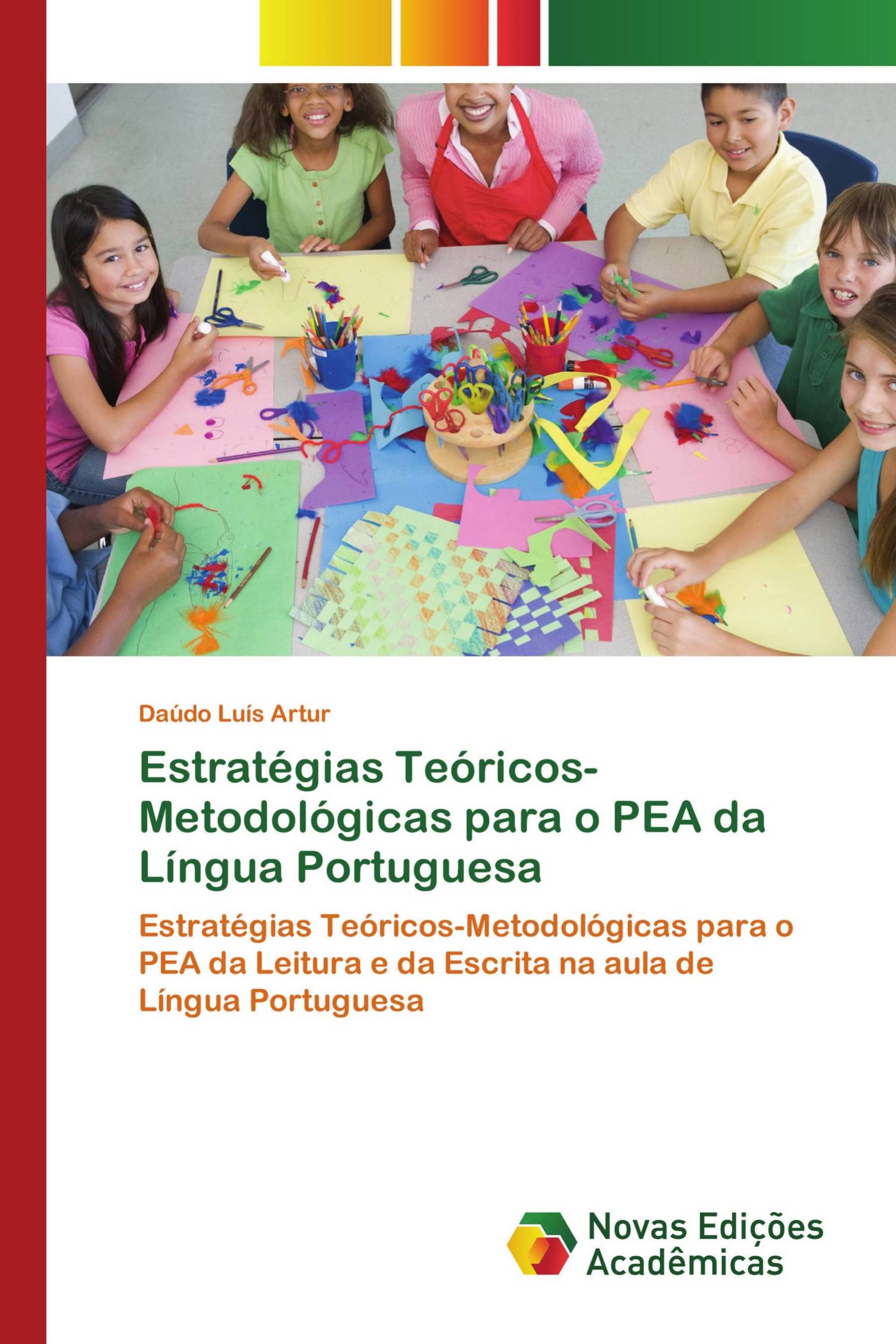 Estratégias Teóricos-Metodológicas para o PEA da Língua Portuguesa