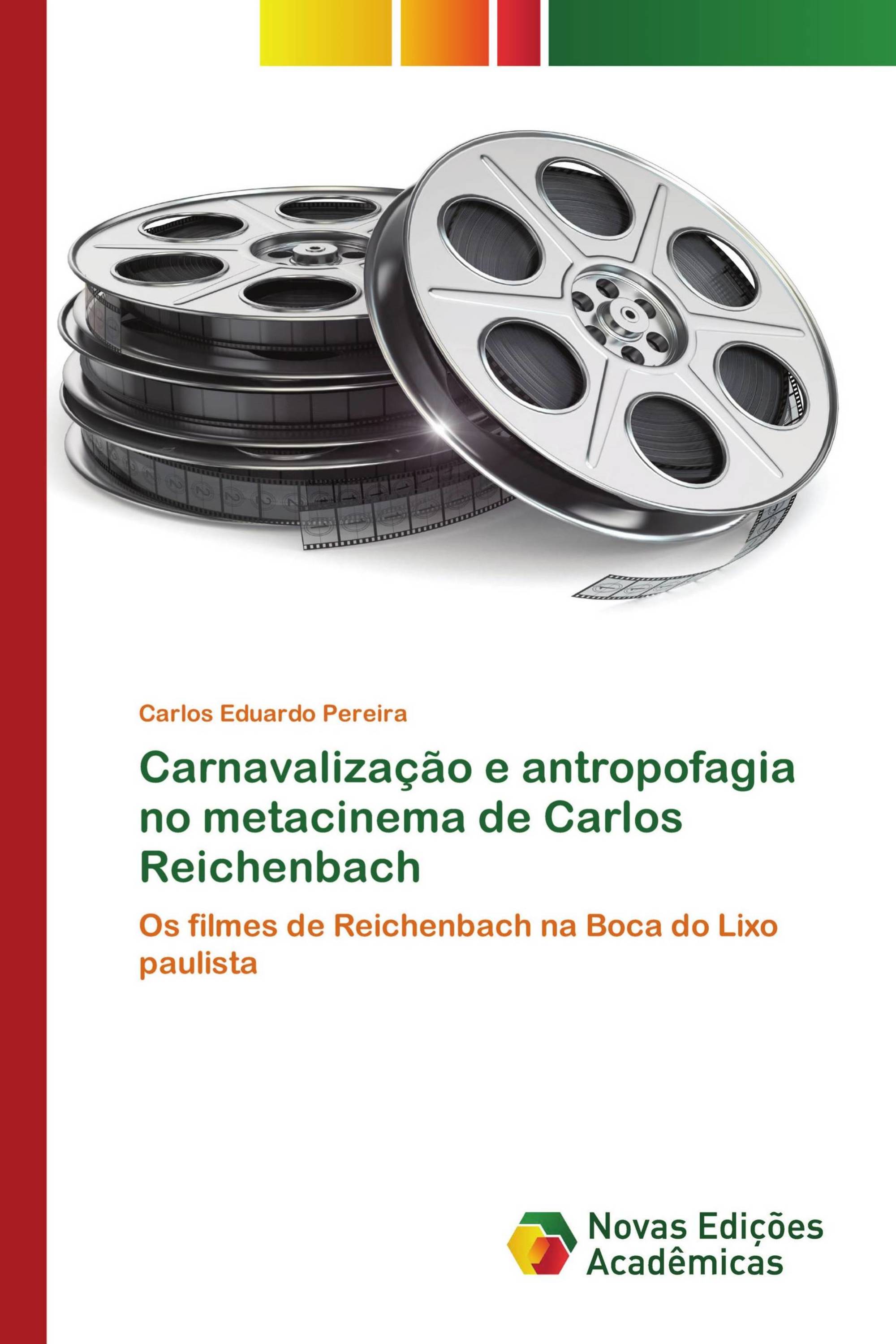 Carnavalização e antropofagia no metacinema de Carlos Reichenbach