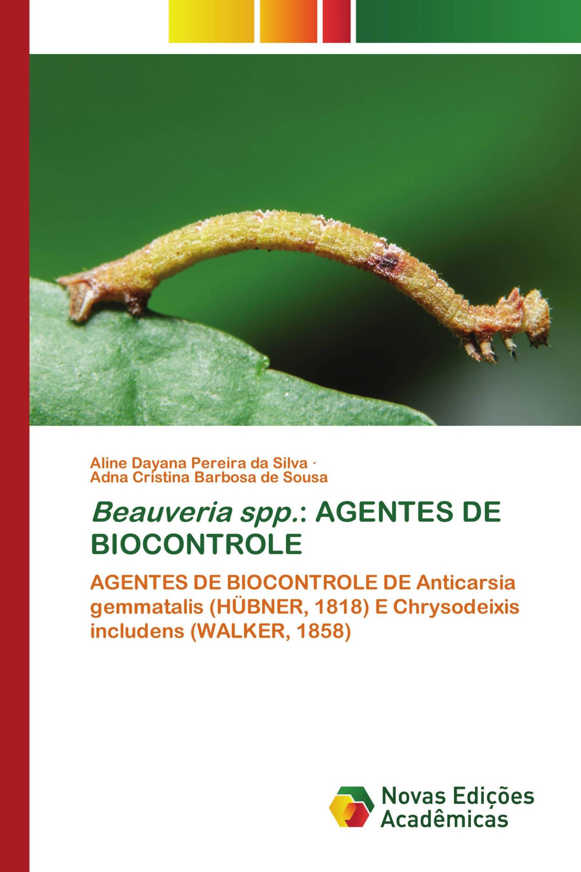 Beauveria spp.: AGENTES DE BIOCONTROLE